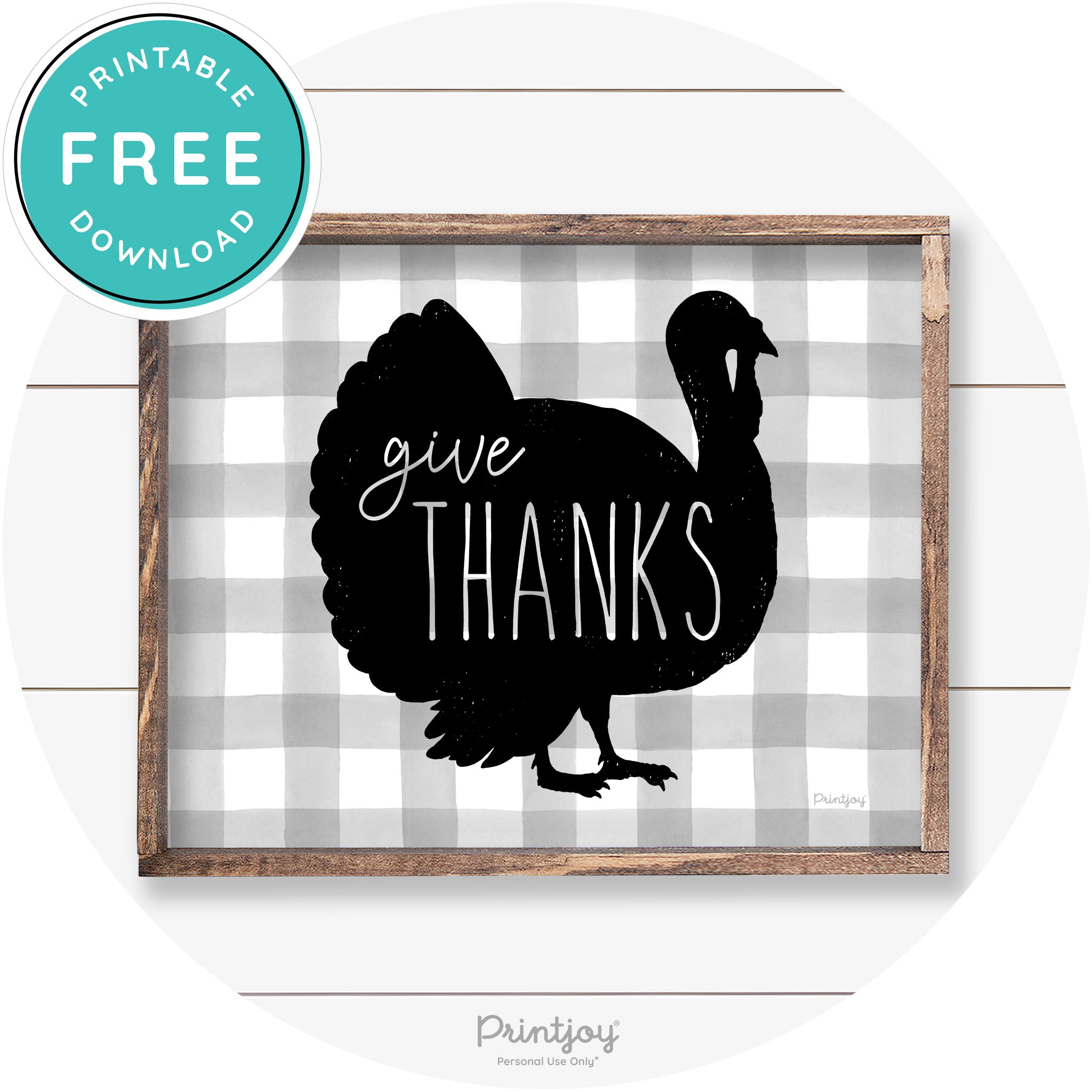Give Thanks Turkey Thanksgiving Farmhouse Wall Art Free Printable - Printjoy
