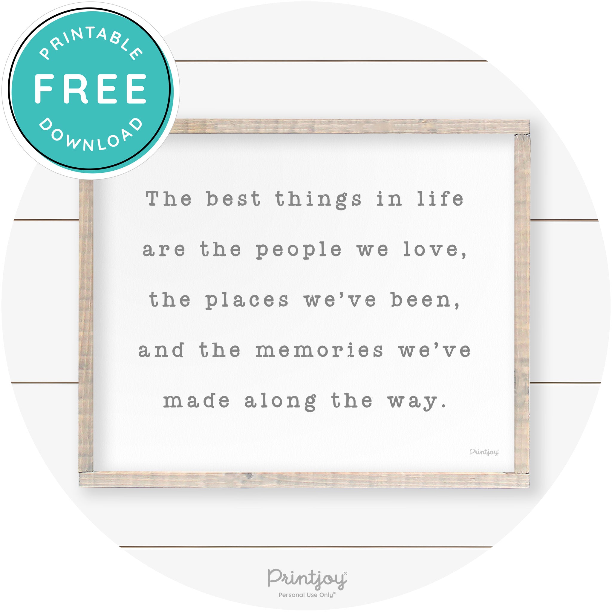 Best Things Quote Farmhouse Living Room Wall Art Free Printable - Printjoy
