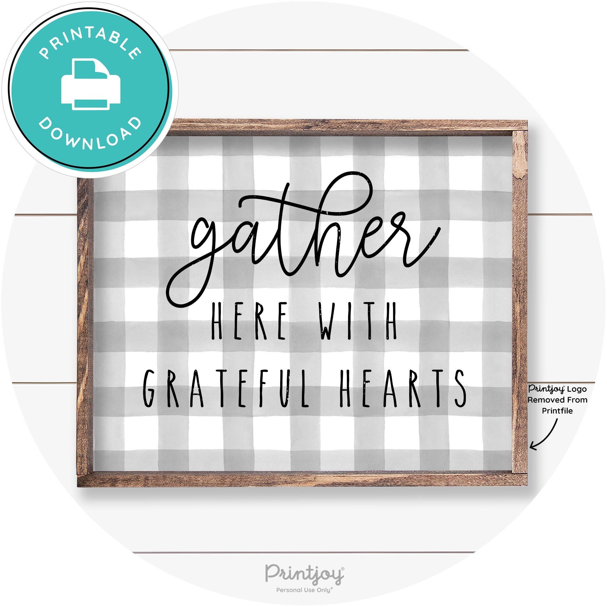 Gather Here Grateful Hearts Farmhouse Wall Art Decor Free Printable - Printjoy
