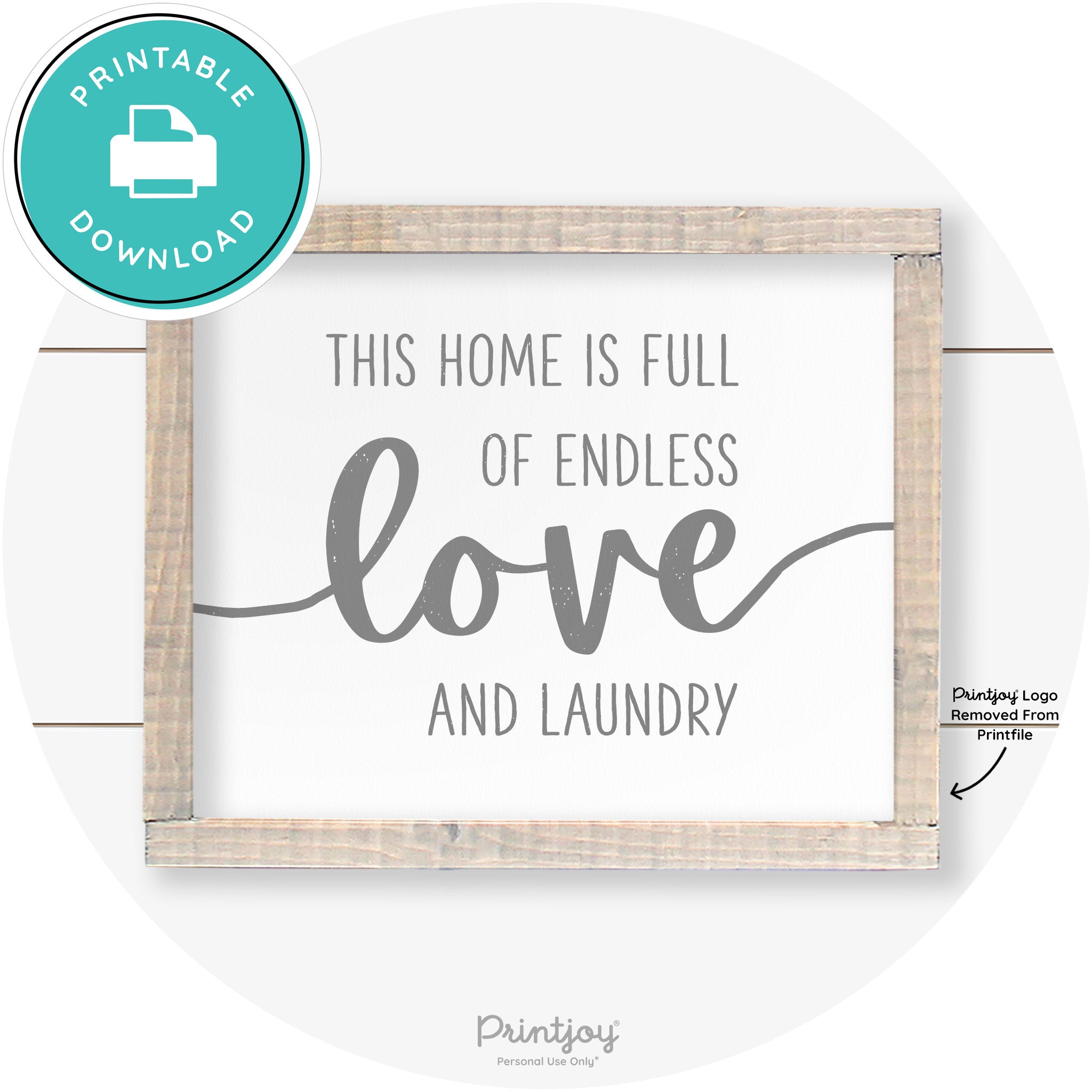 Endless Love & Laundry Funny Cute Farmhouse Wall Art Free Printable - Printjoy