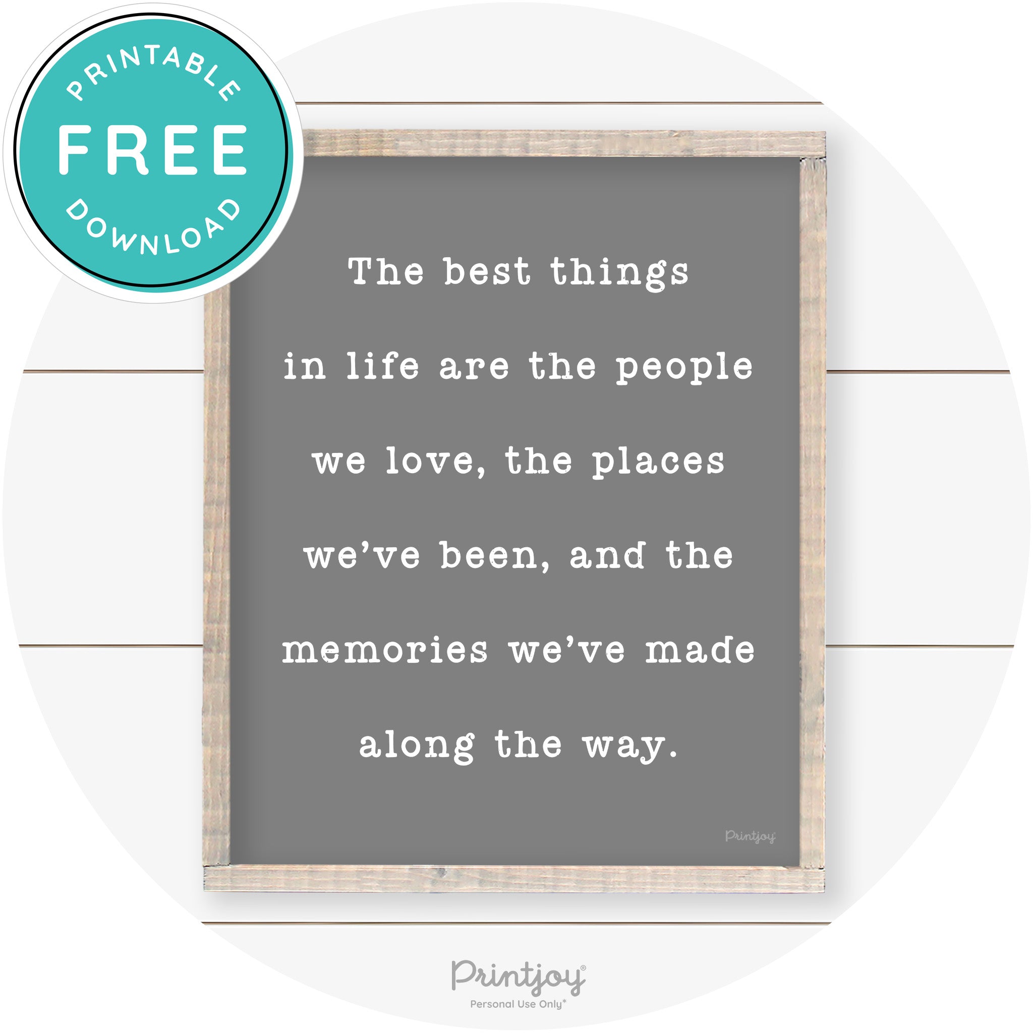 Best Things Quote Farmhouse Living Room Wall Art Free Printable - Printjoy