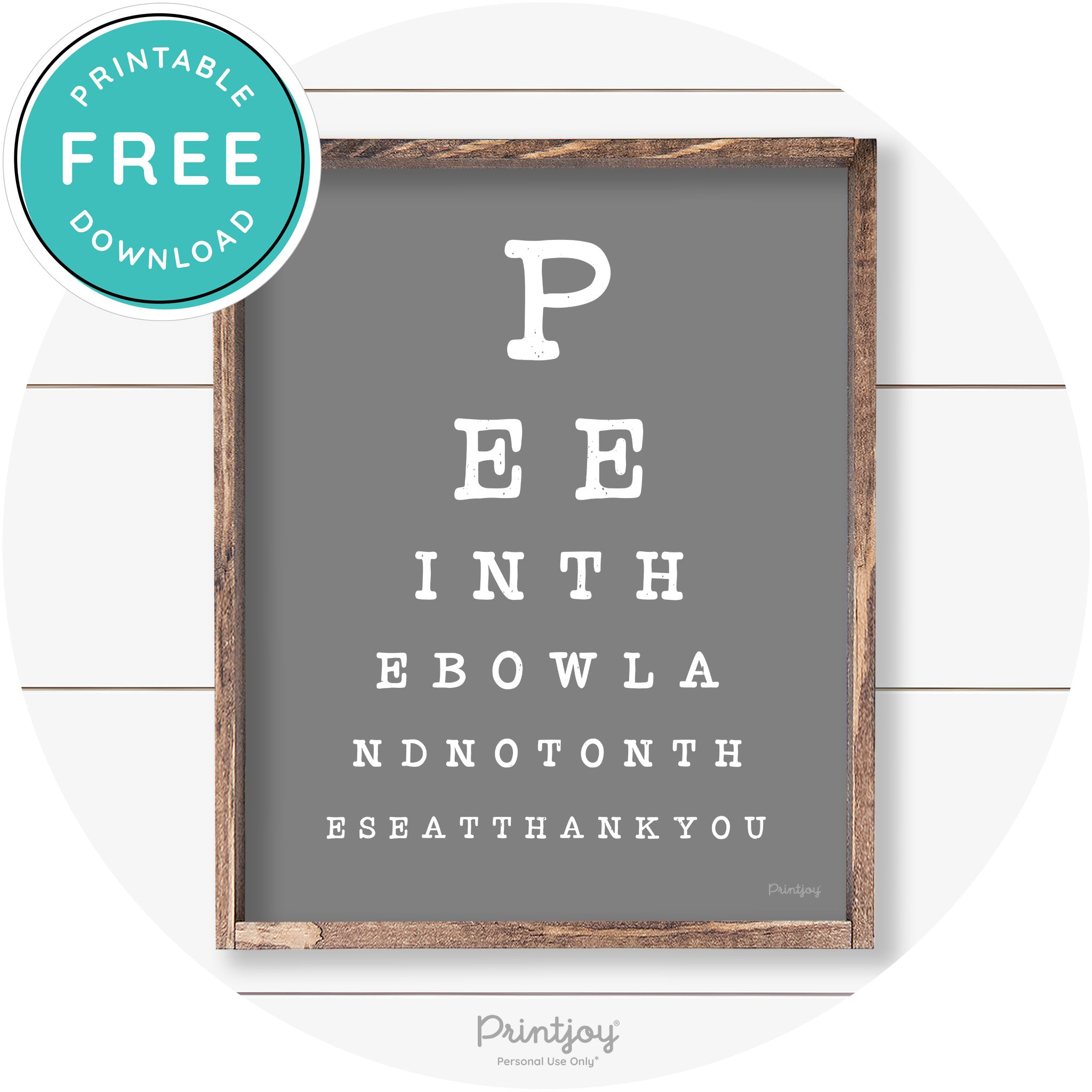 Pee In The Bowl Vision Test Bathroom Farmhouse Wall Art Free Printable