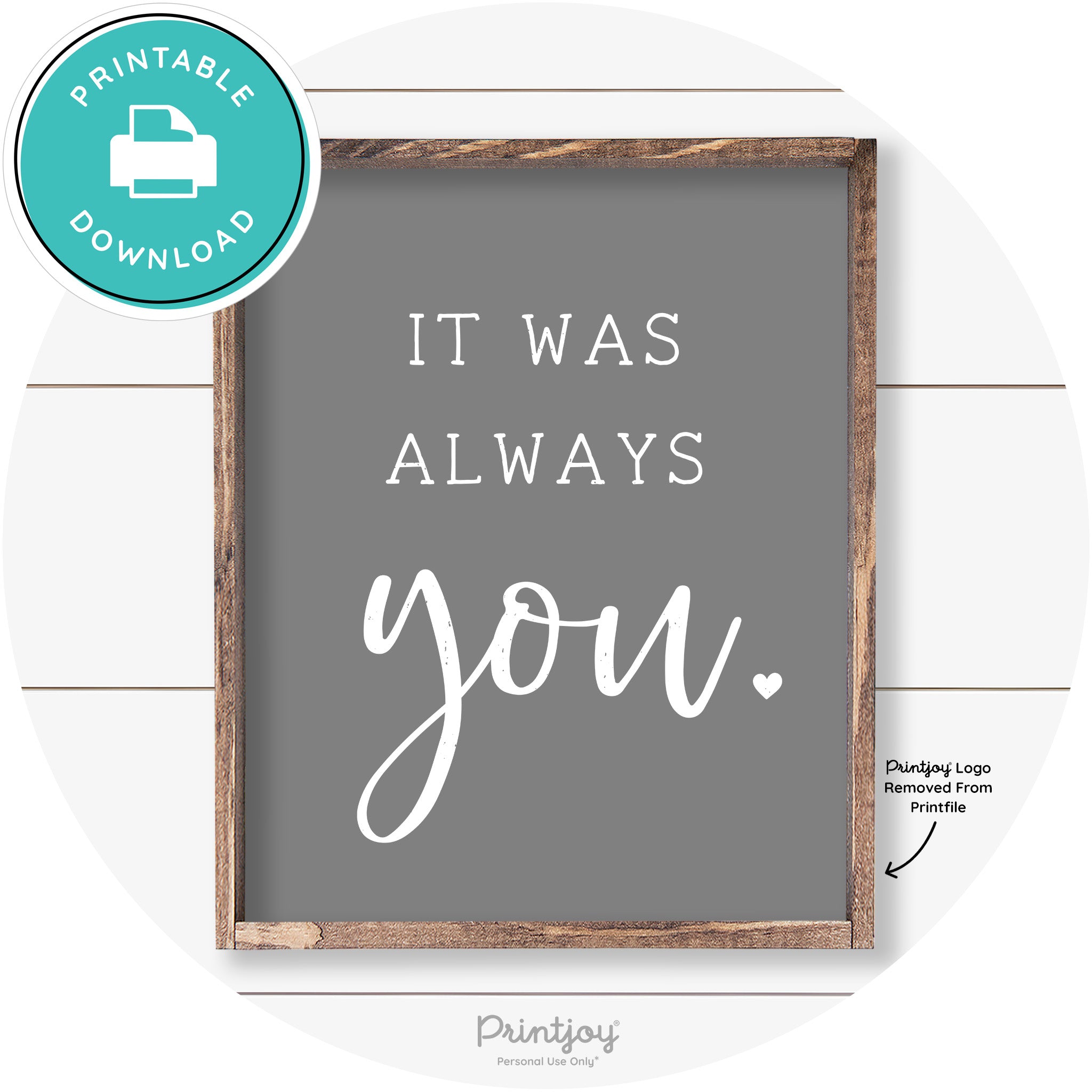 It Was Always You Cute Couples Farmhouse Wall Art Free Printable
