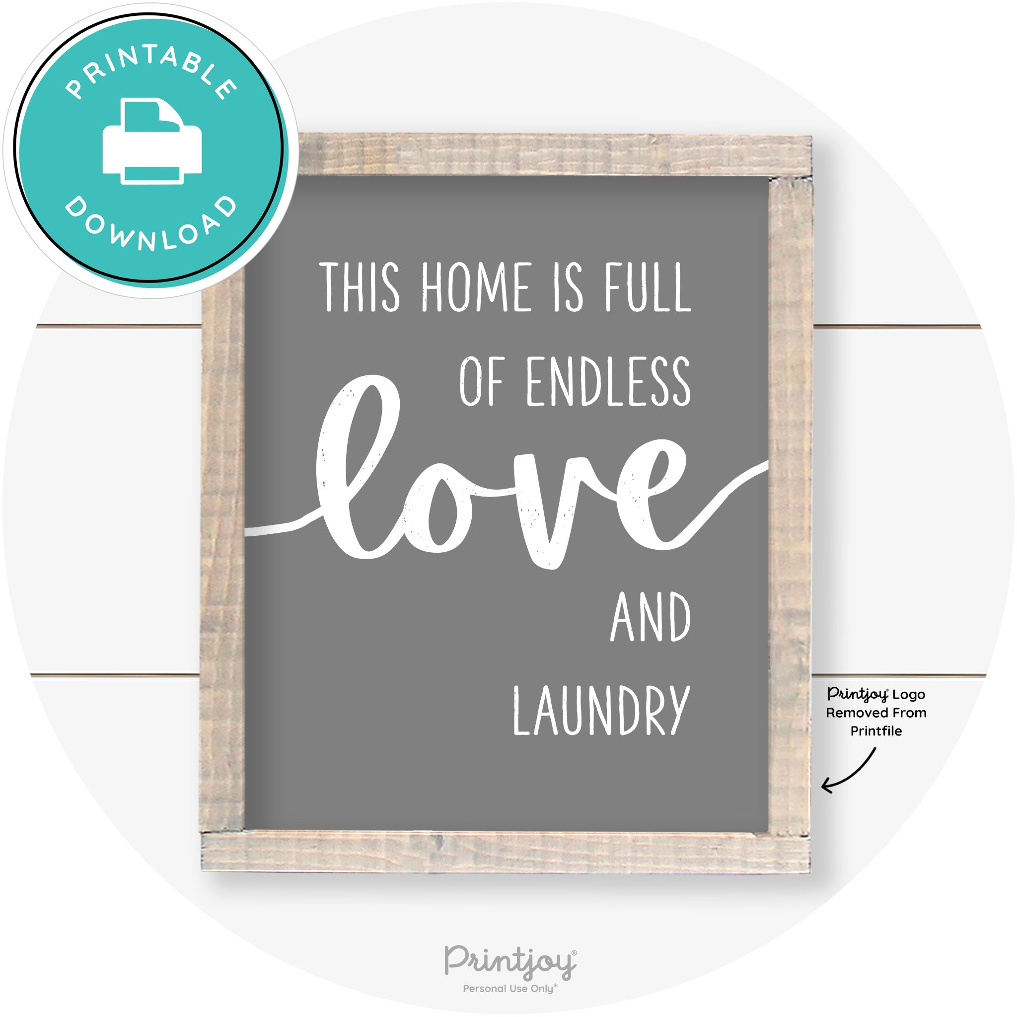 Endless Love & Laundry Funny Cute Farmhouse Wall Art Free Printable - Printjoy