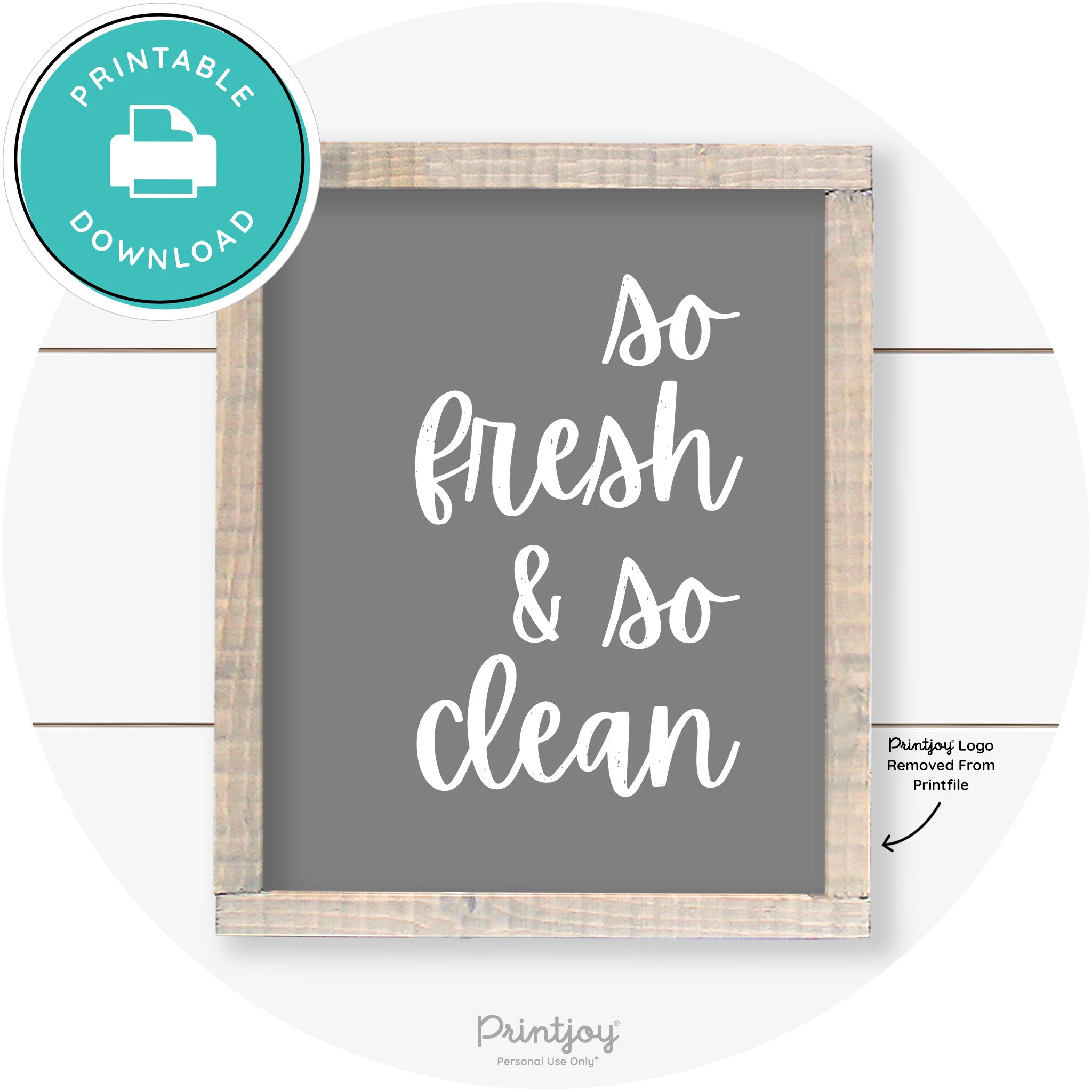So Fresh & So Clean Laundry Room Farmhouse Wall Art Free Printable