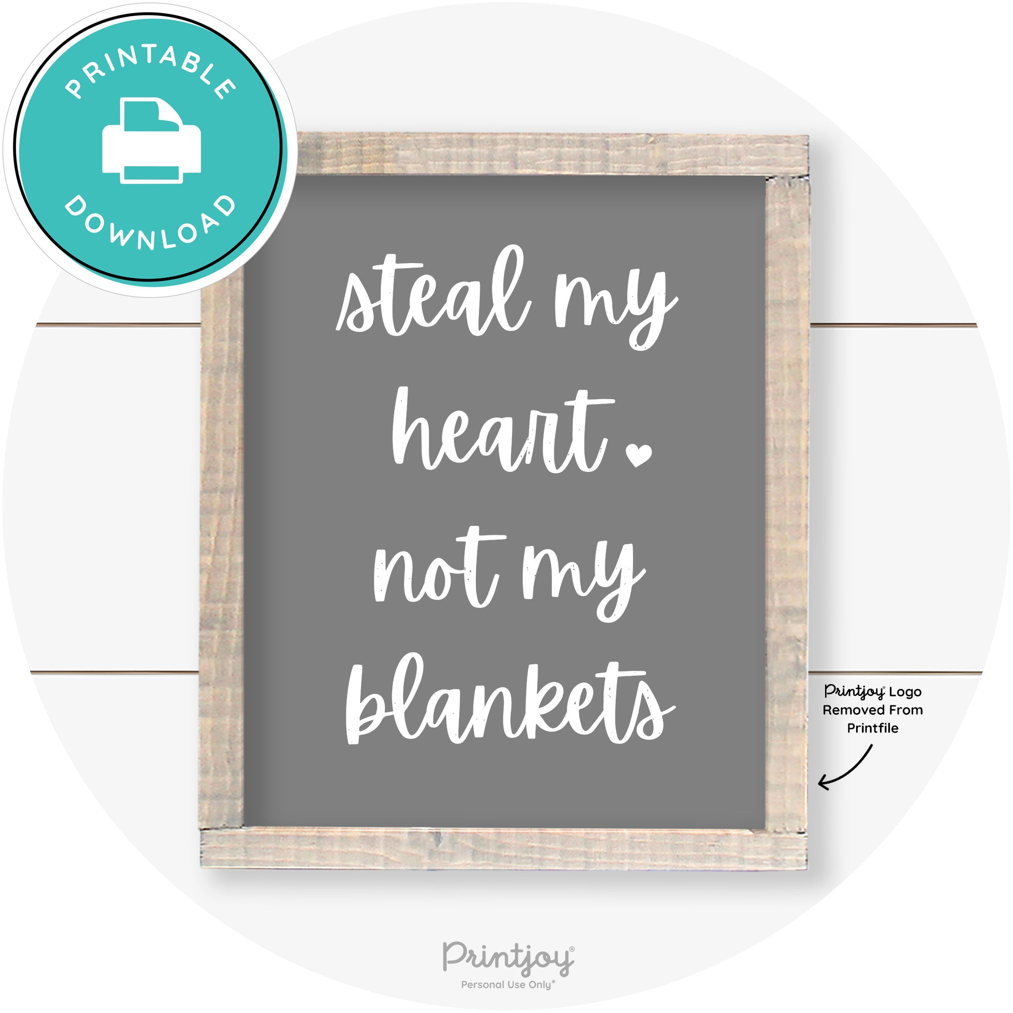 Steal My Heart Not My Blankets Farmhouse Wall Art Free Printable - Printjoy
