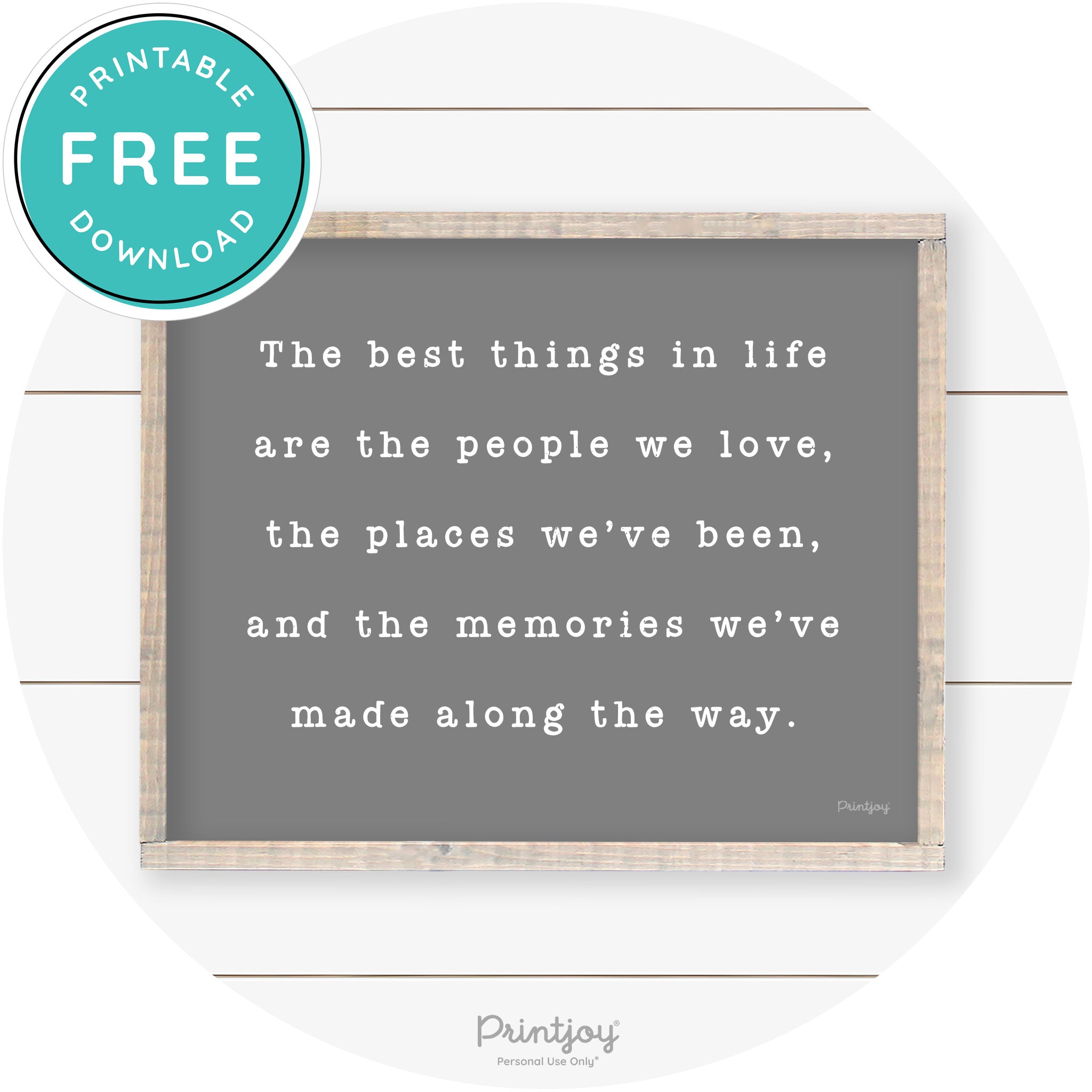 Best Things Quote Farmhouse Living Room Wall Art Free Printable - Printjoy