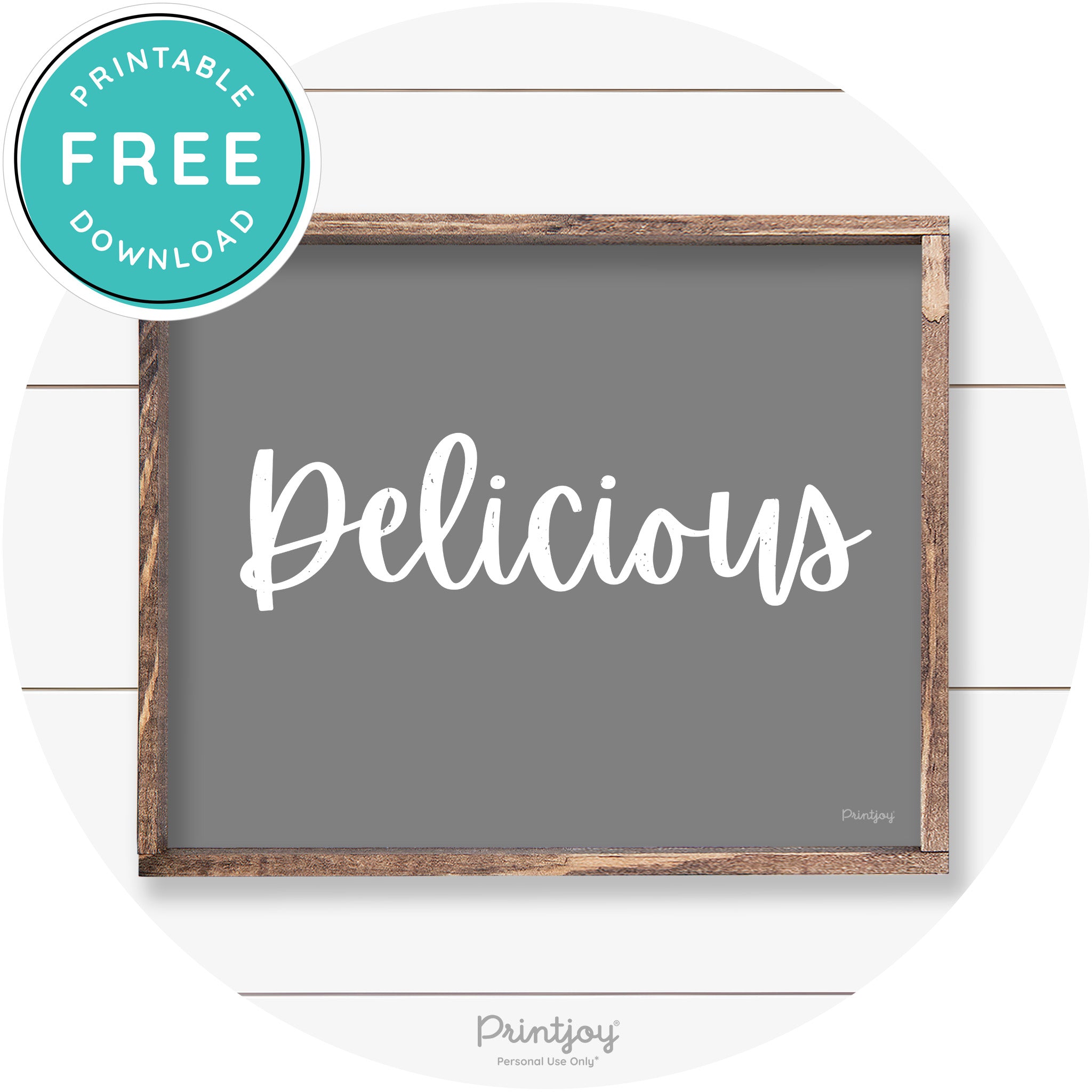 Delicious Cute Fun Simple Farmhouse Kitchen Wall Art Free Printable