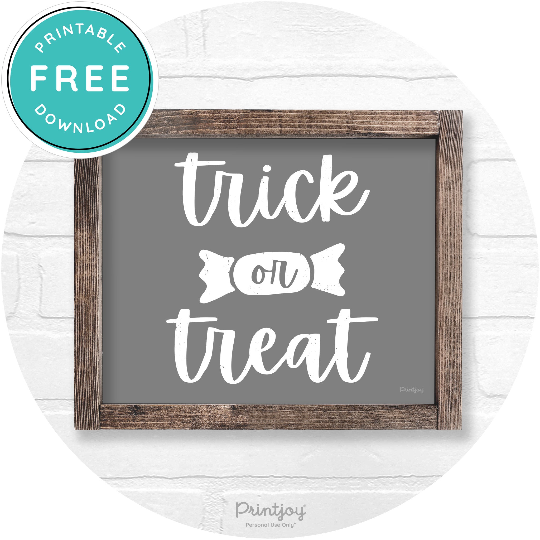 Trick Or Treat Halloween Rustic Farmhouse Wall Art Free Printable - Printjoy