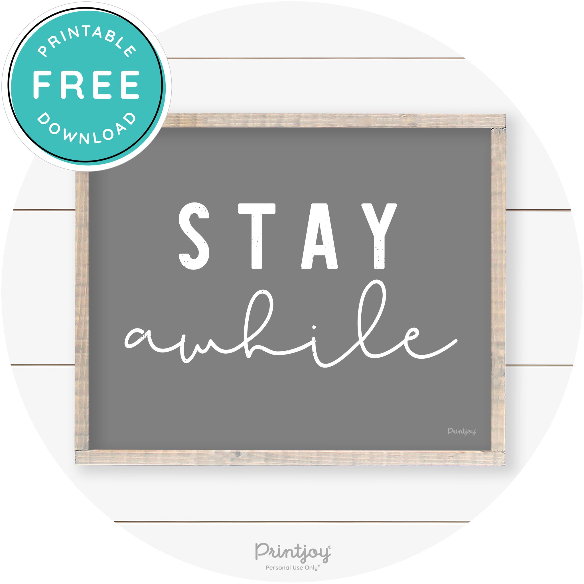 Stay Awhile Farmhouse Living Room Wall Art Decor Free Printable - Printjoy