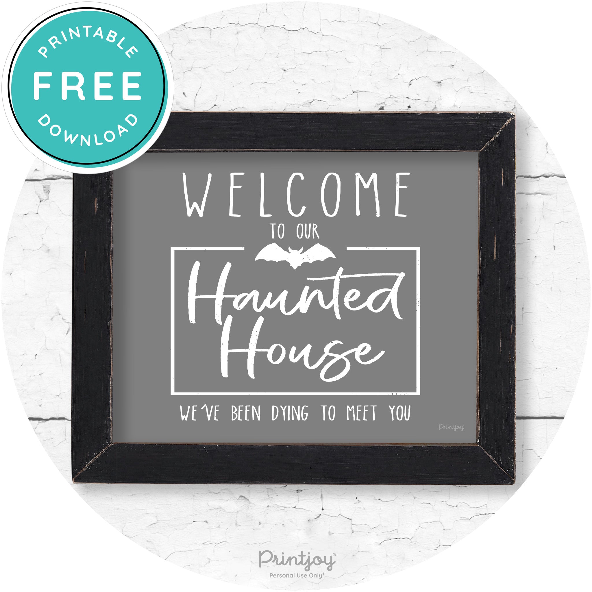 Welcome To Our Haunted House Halloween Wall Art Free Printable - Printjoy