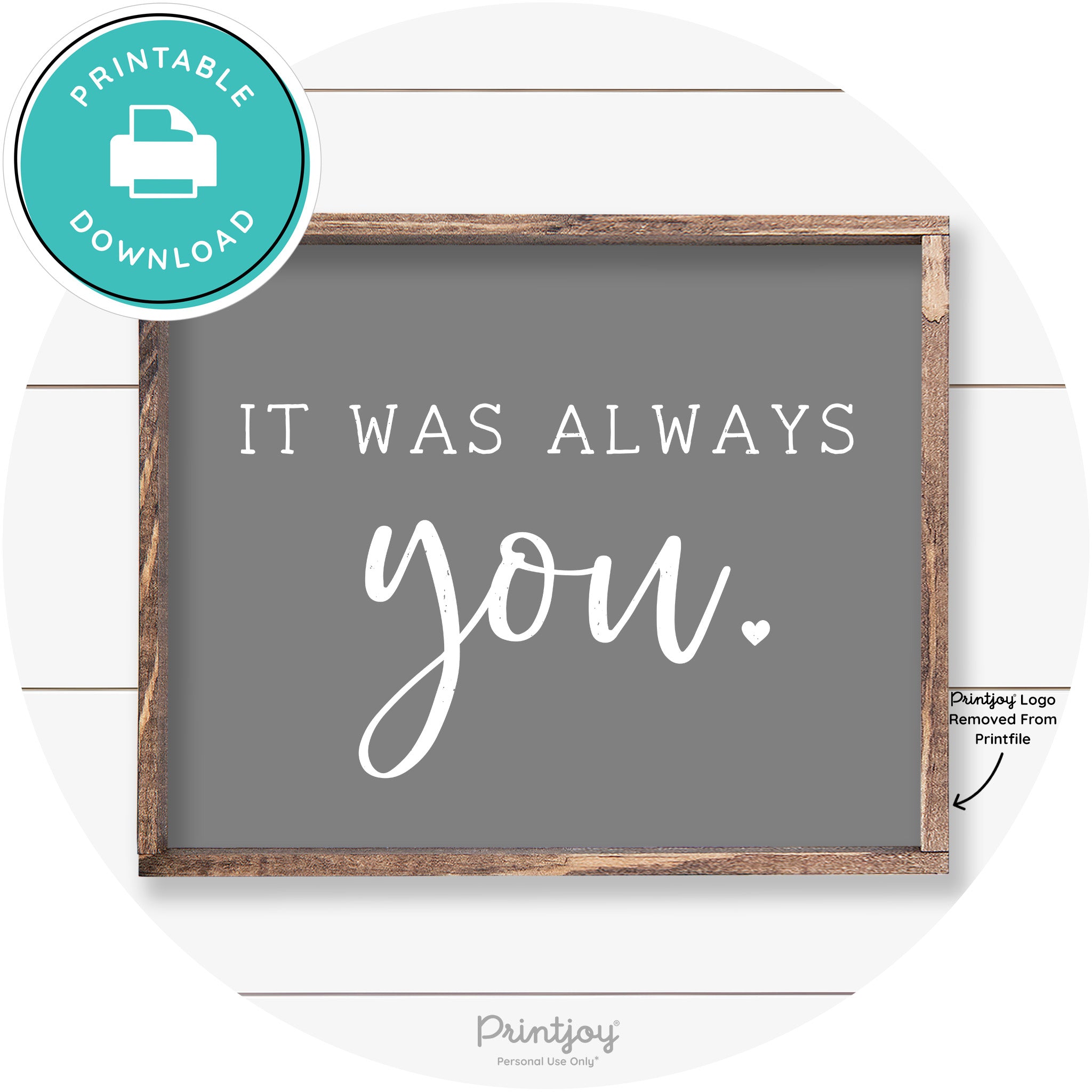 It Was Always You Cute Couples Farmhouse Wall Art Free Printable