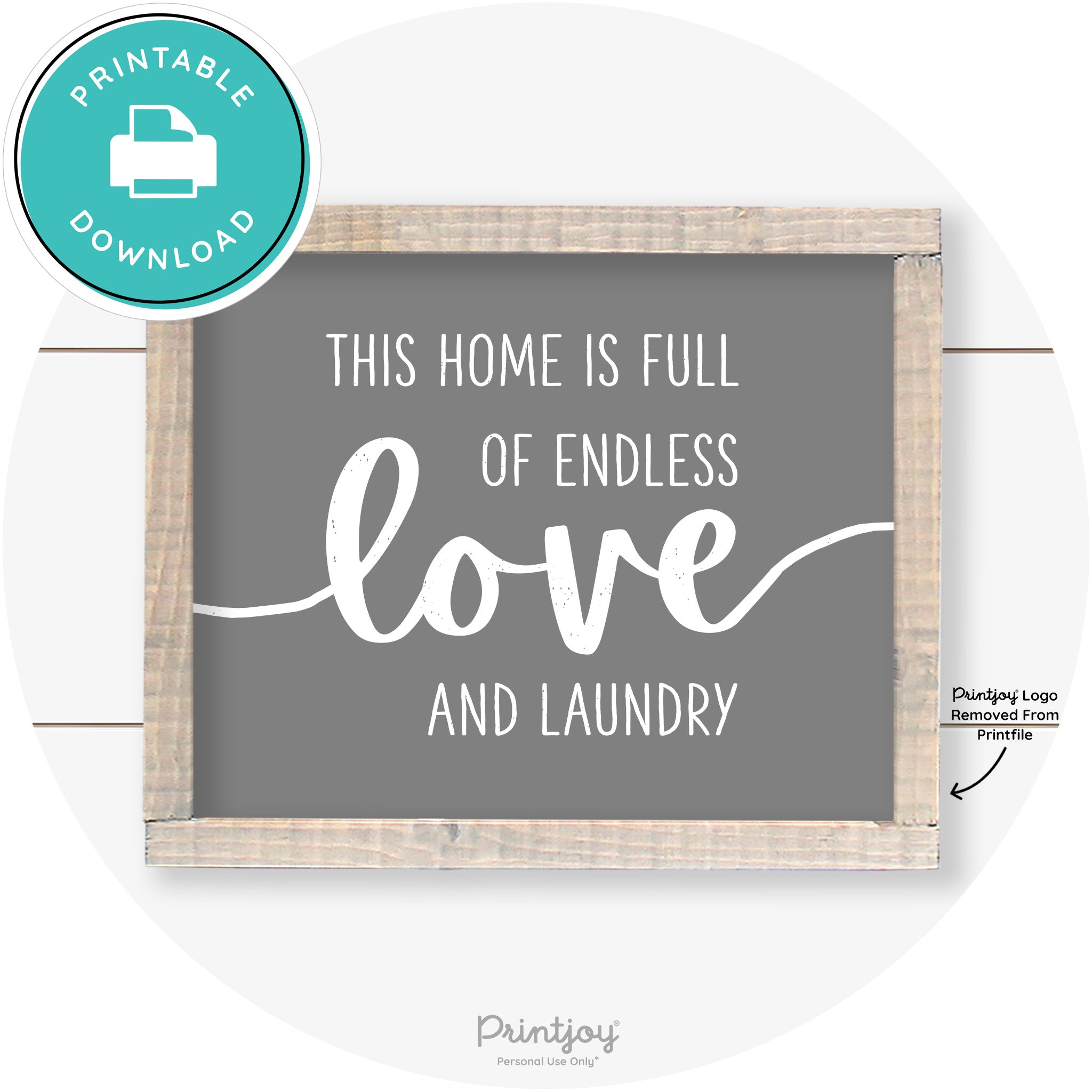 Endless Love & Laundry Funny Cute Farmhouse Wall Art Free Printable - Printjoy