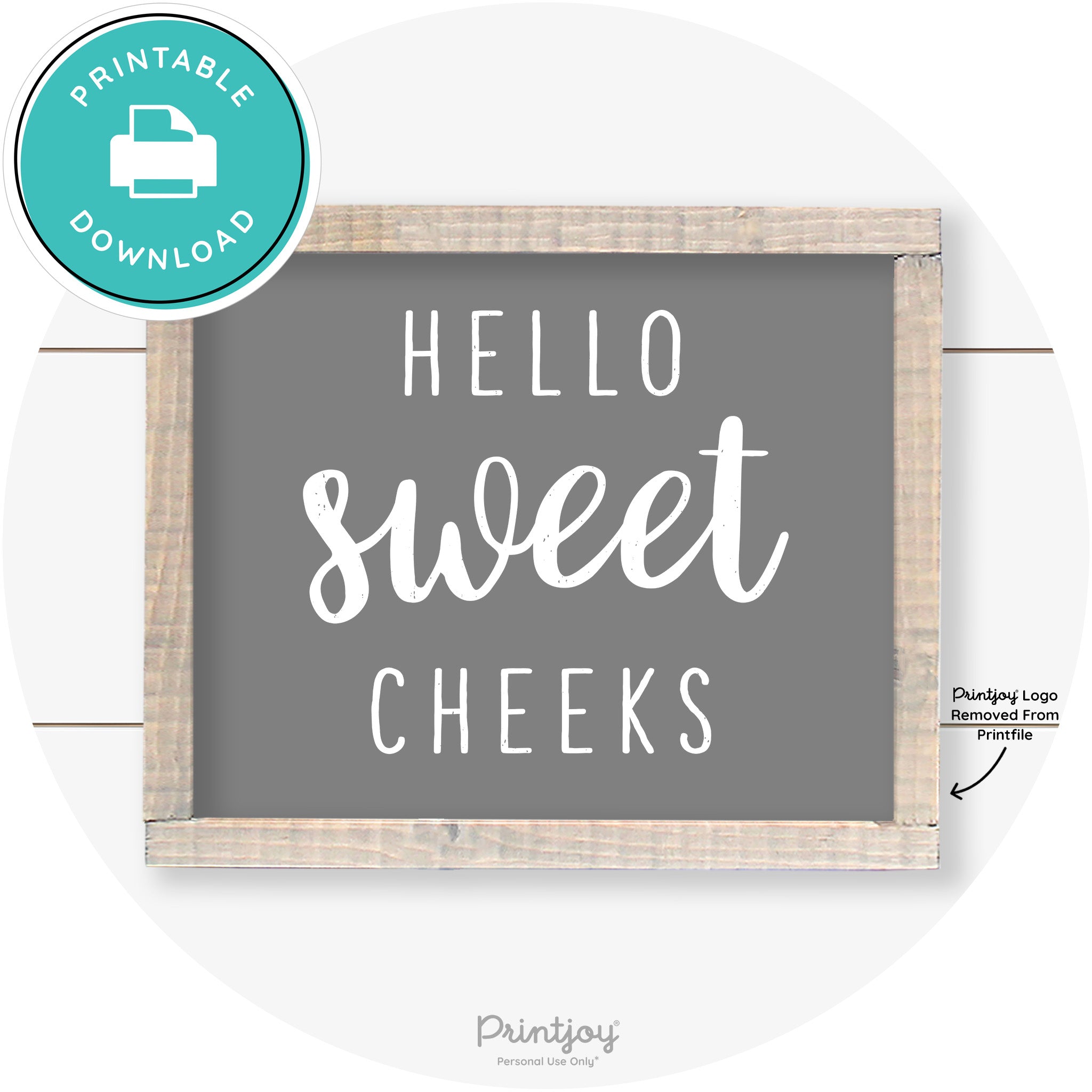 Hello Sweet Cheeks Funny Bathroom Farmhouse Art Free Printable
