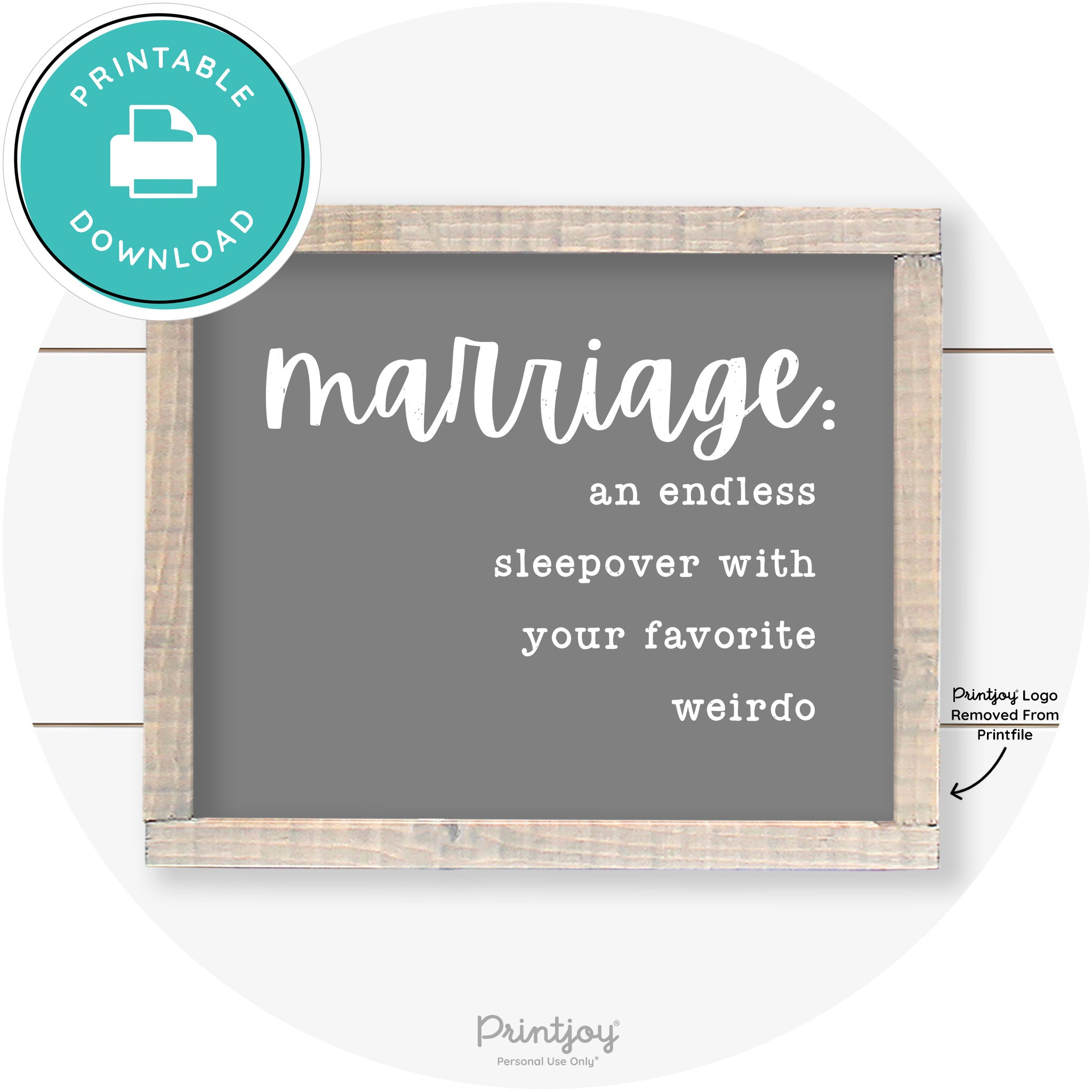 Marriage Endless Sleepover Funny Farmhouse Wall Art Free Printable - Printjoy