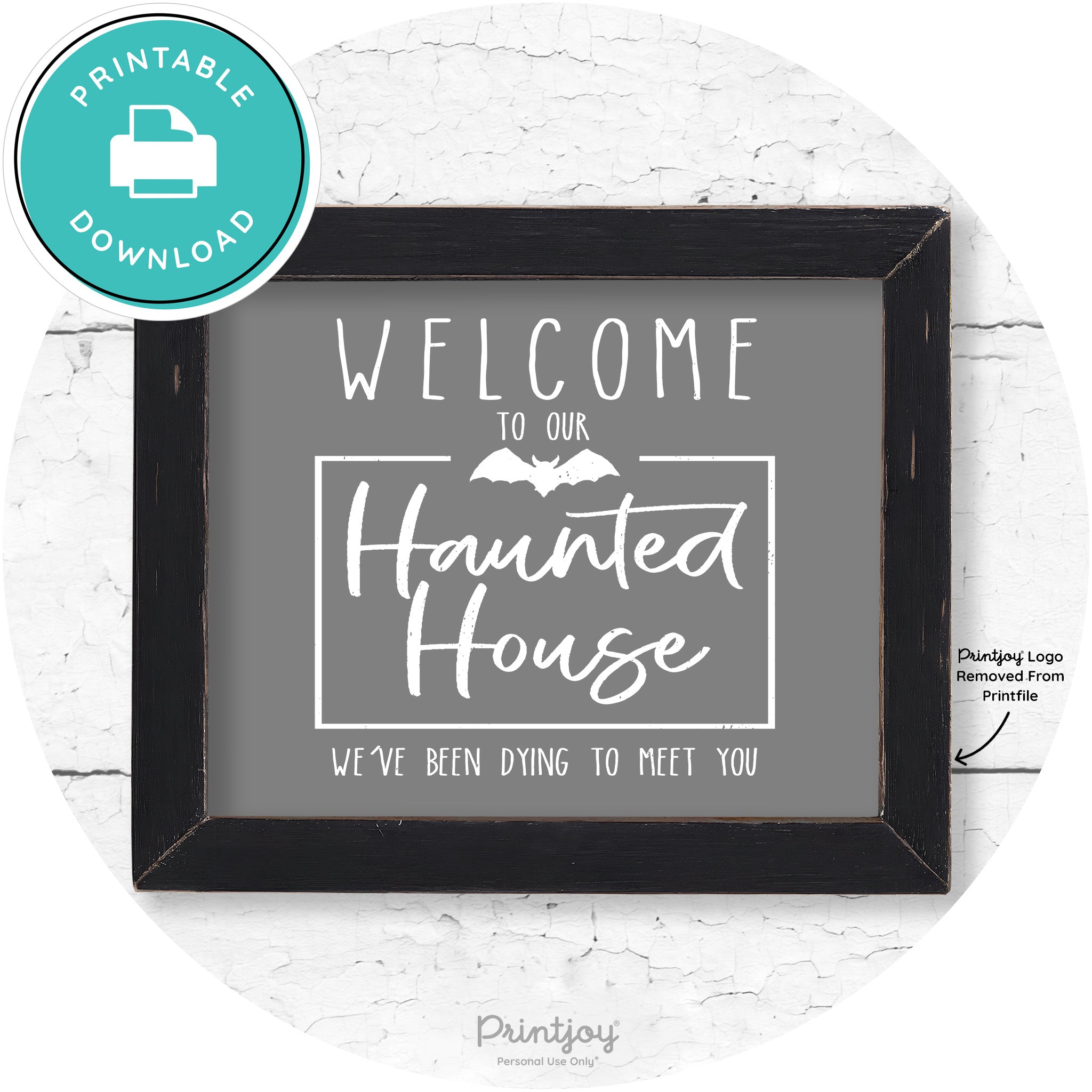 Welcome To Our Haunted House Halloween Wall Art Free Printable - Printjoy