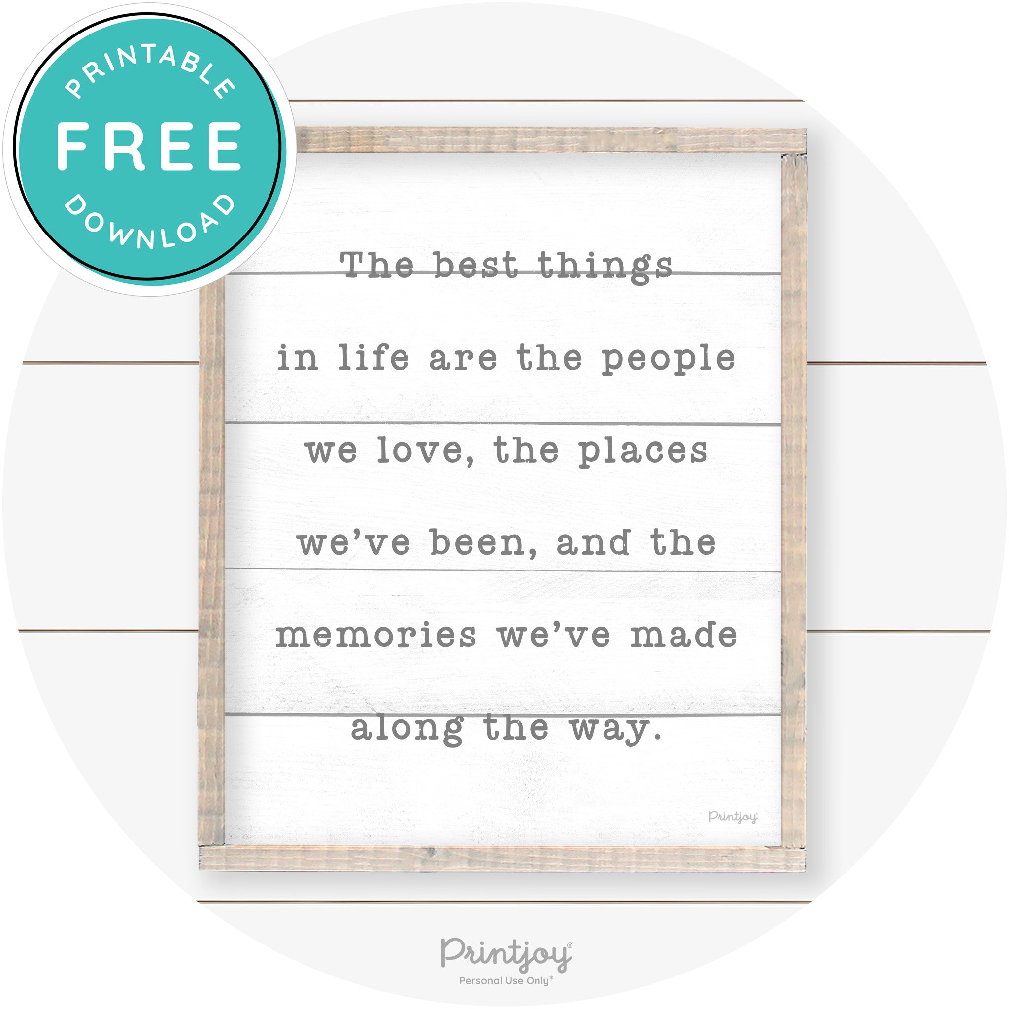 Best Things Quote Farmhouse Living Room Wall Art Free Printable - Printjoy
