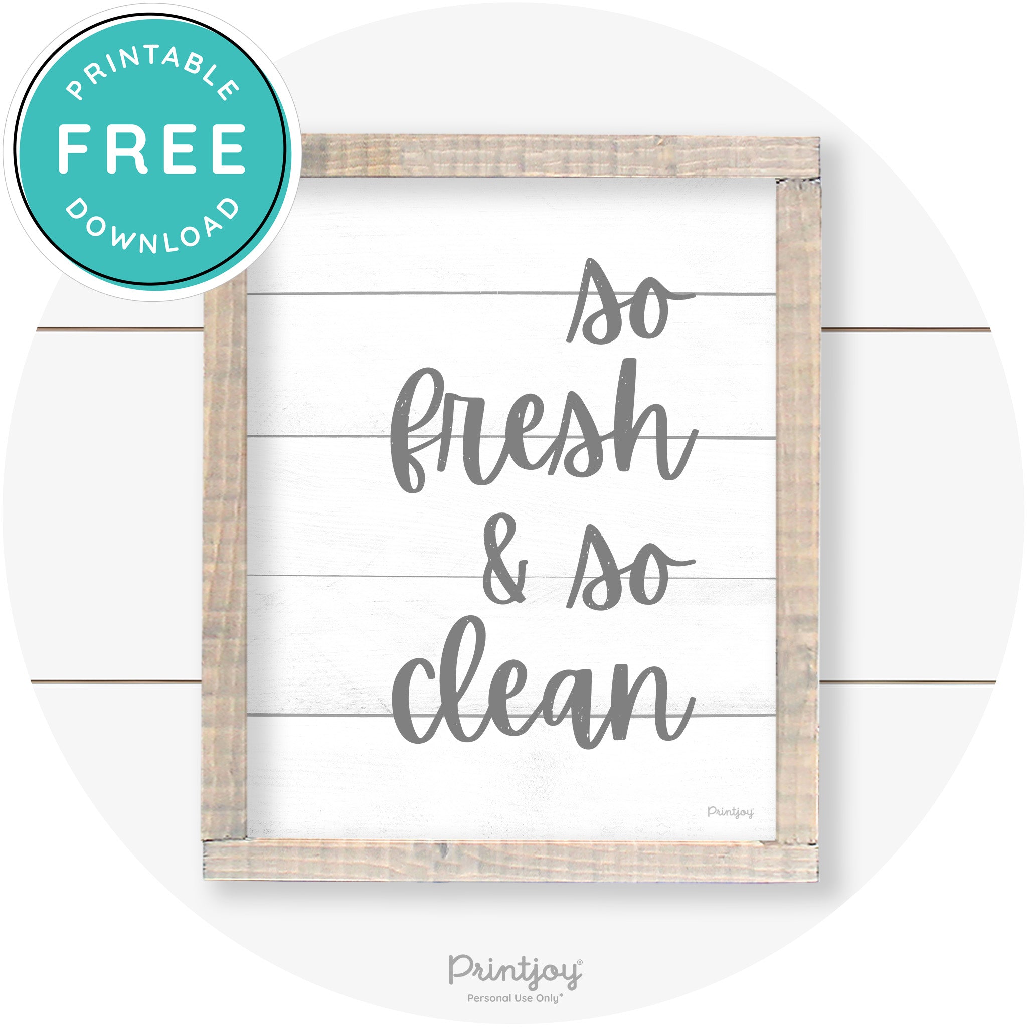 So Fresh & So Clean Laundry Room Farmhouse Wall Art Free Printable