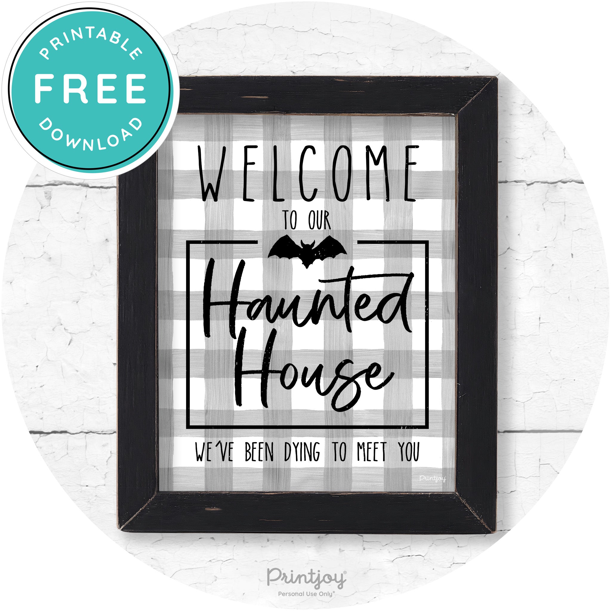 Welcome To Our Haunted House Halloween Wall Art Free Printable - Printjoy