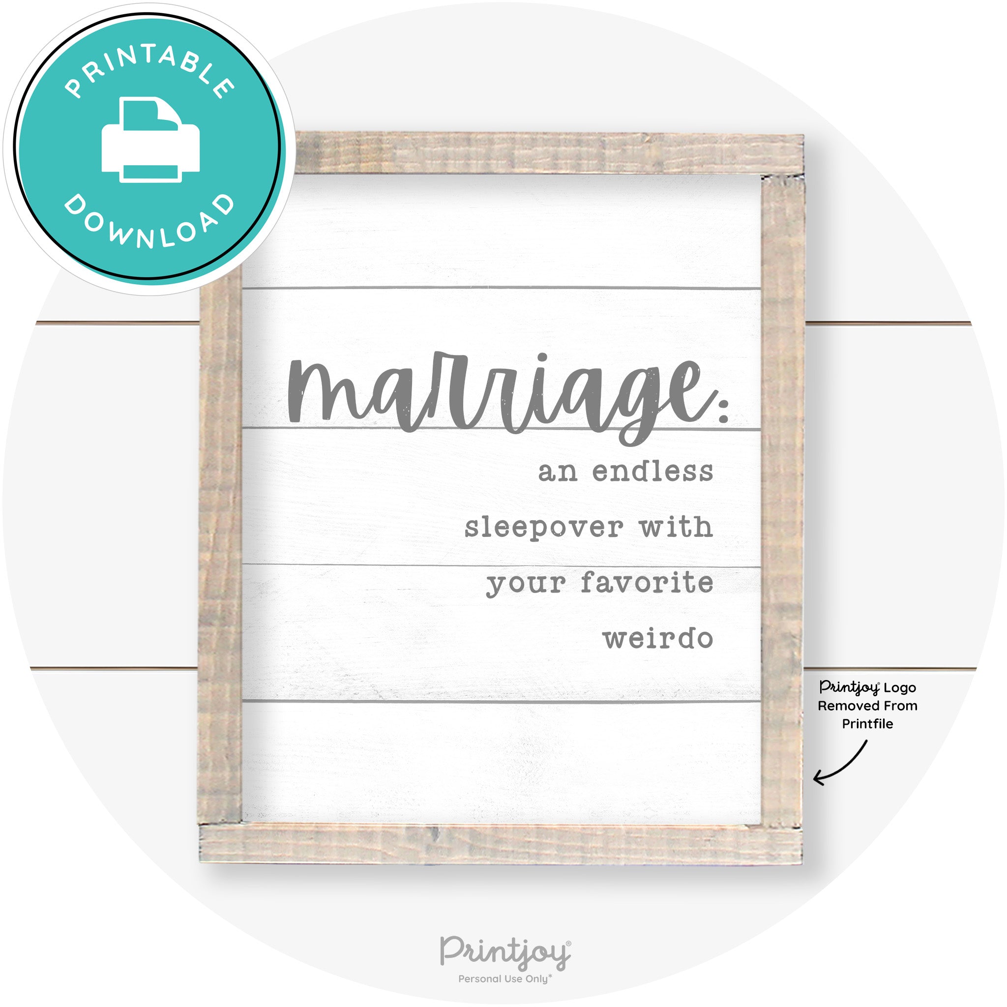 Marriage Endless Sleepover Funny Farmhouse Wall Art Free Printable - Printjoy