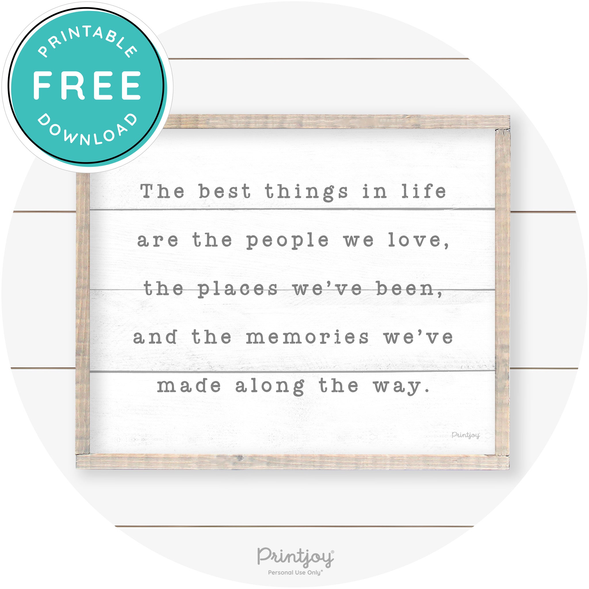 Best Things Quote Farmhouse Living Room Wall Art Free Printable - Printjoy