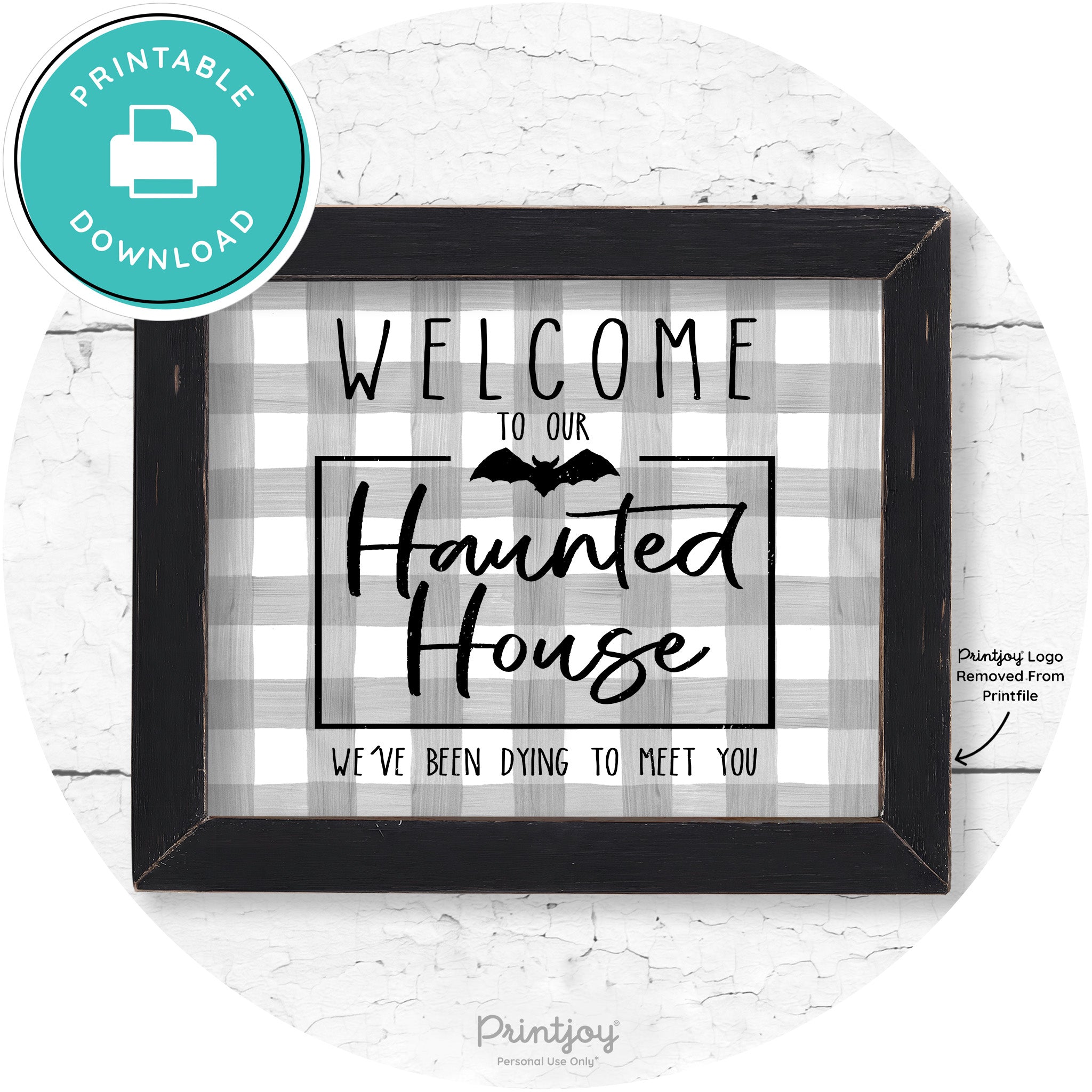 Welcome To Our Haunted House Halloween Wall Art Free Printable - Printjoy