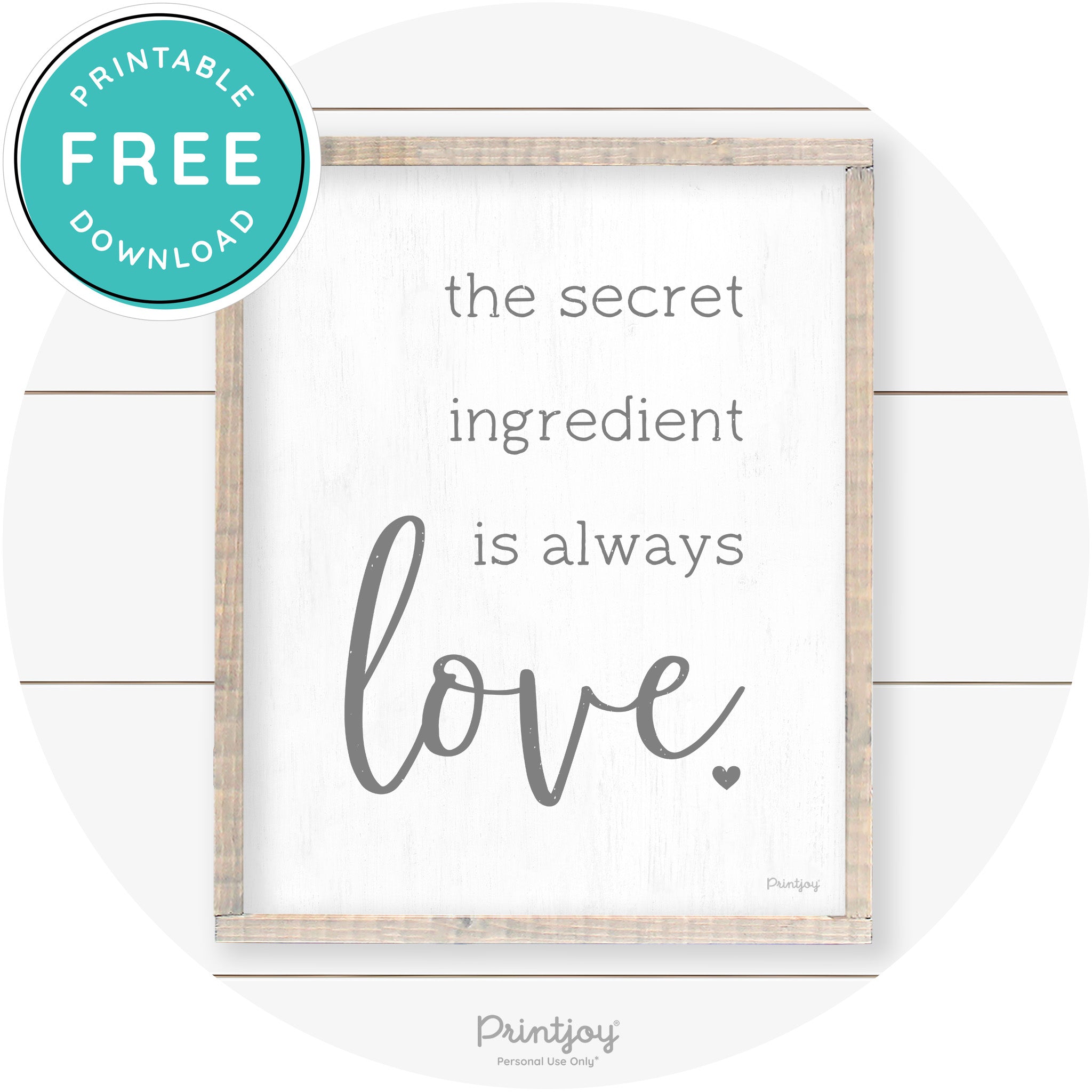 Secret Ingredient Is Love Farmhouse Kitchen Wall Art Free Printable - Printjoy