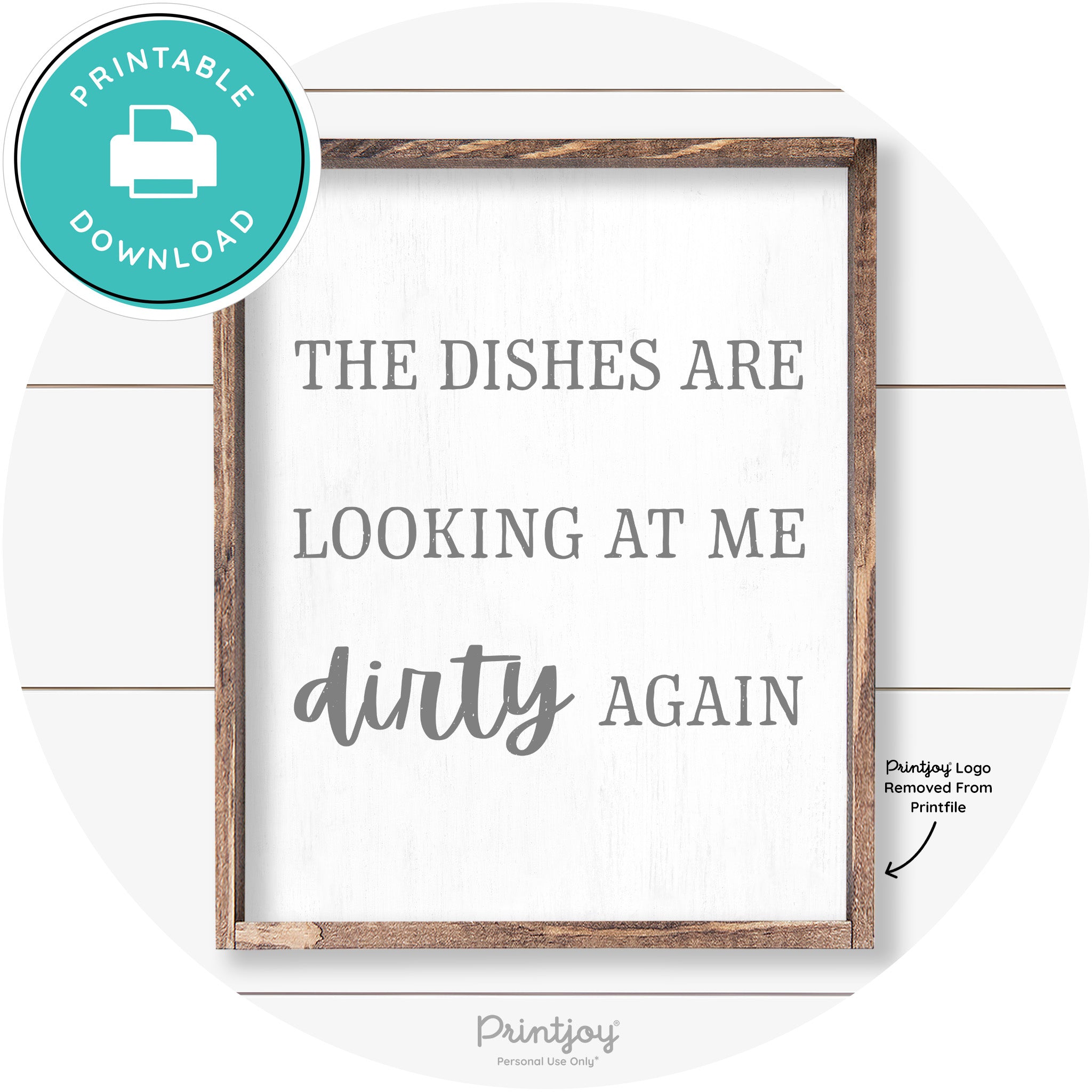 Dishes Looking At Me Dirty Funny Kitchen Farmhouse Art Free Printable - Printjoy