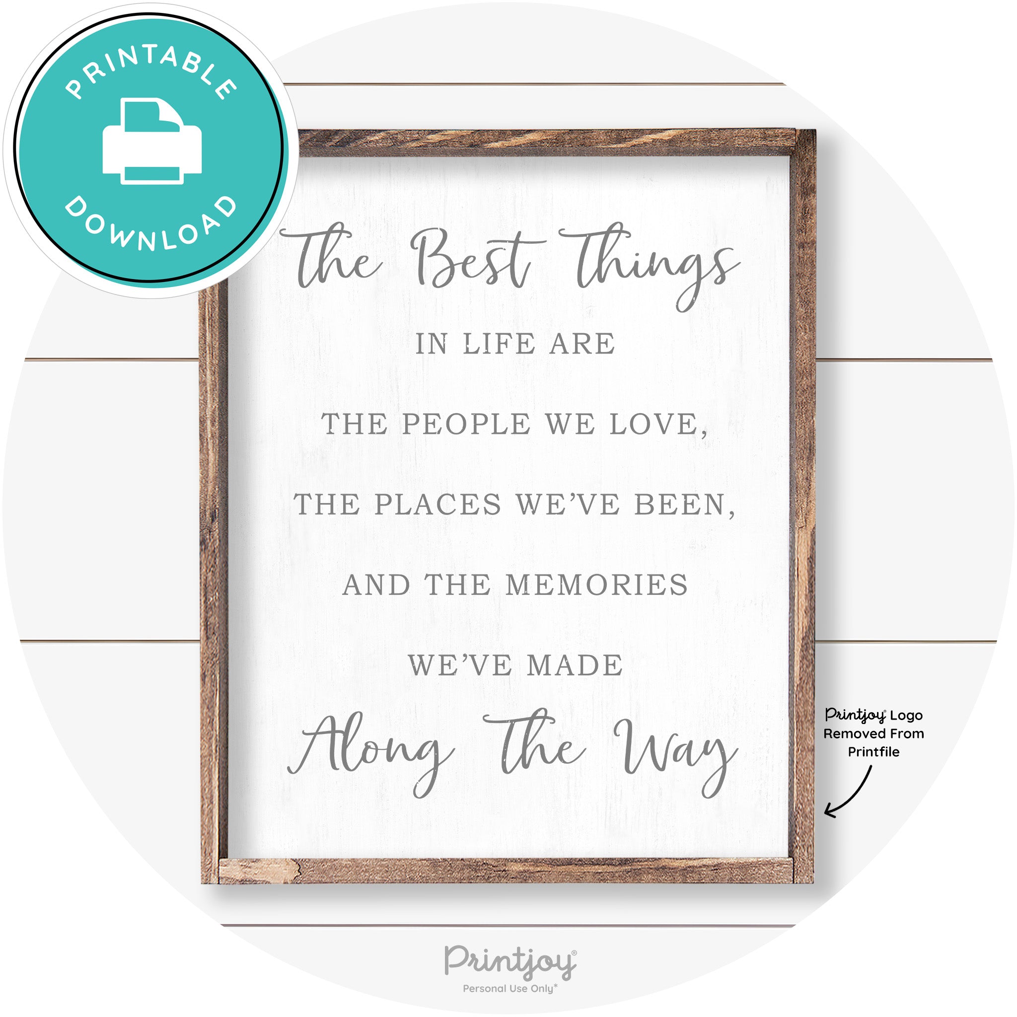 The Best Things In Life Quote Farmhouse Wall Decor Free Printable - Printjoy