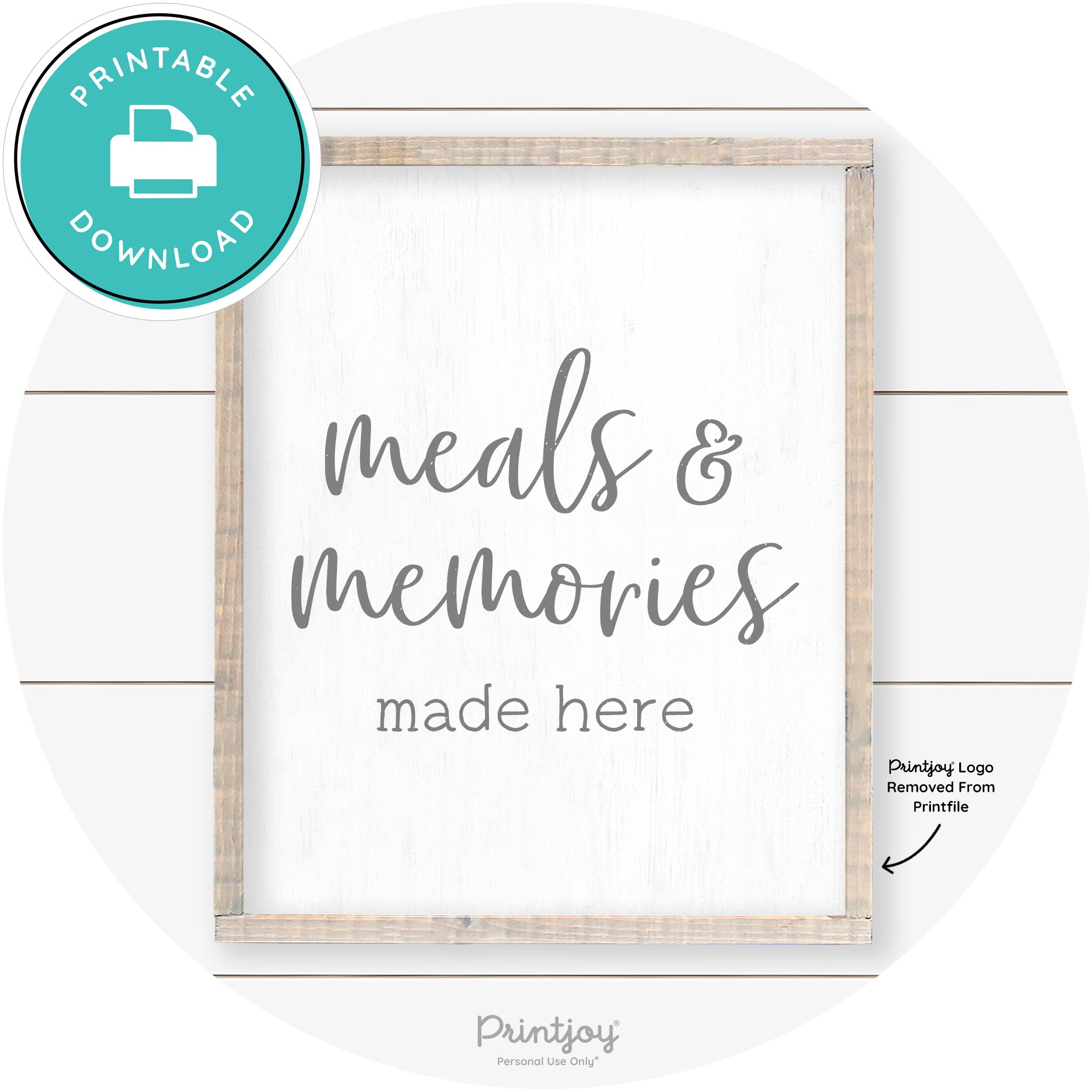 Meals & Memories Made Here Kitchen Farmhouse Wall Art Free Printable - Printjoy