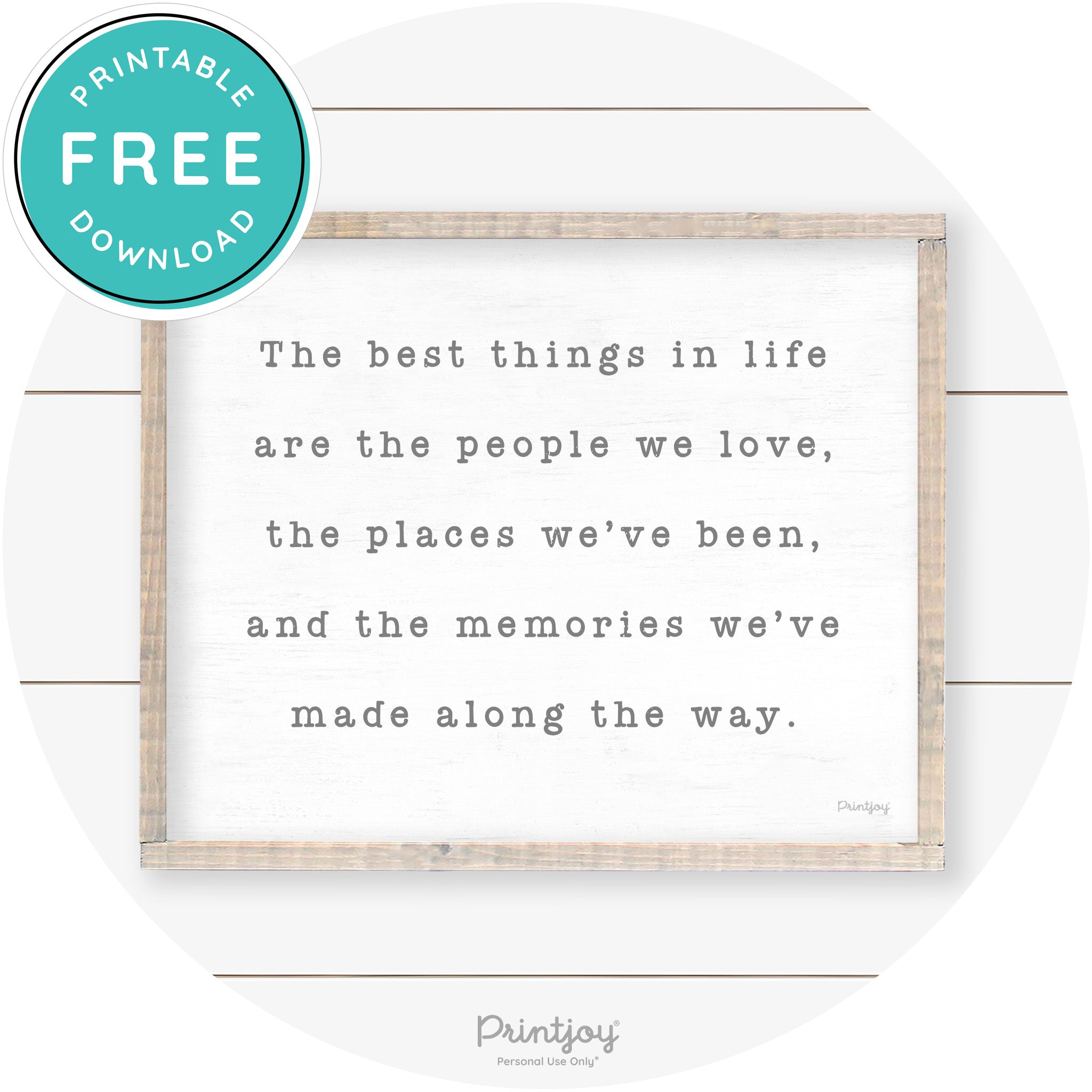 Best Things Quote Farmhouse Living Room Wall Art Free Printable - Printjoy