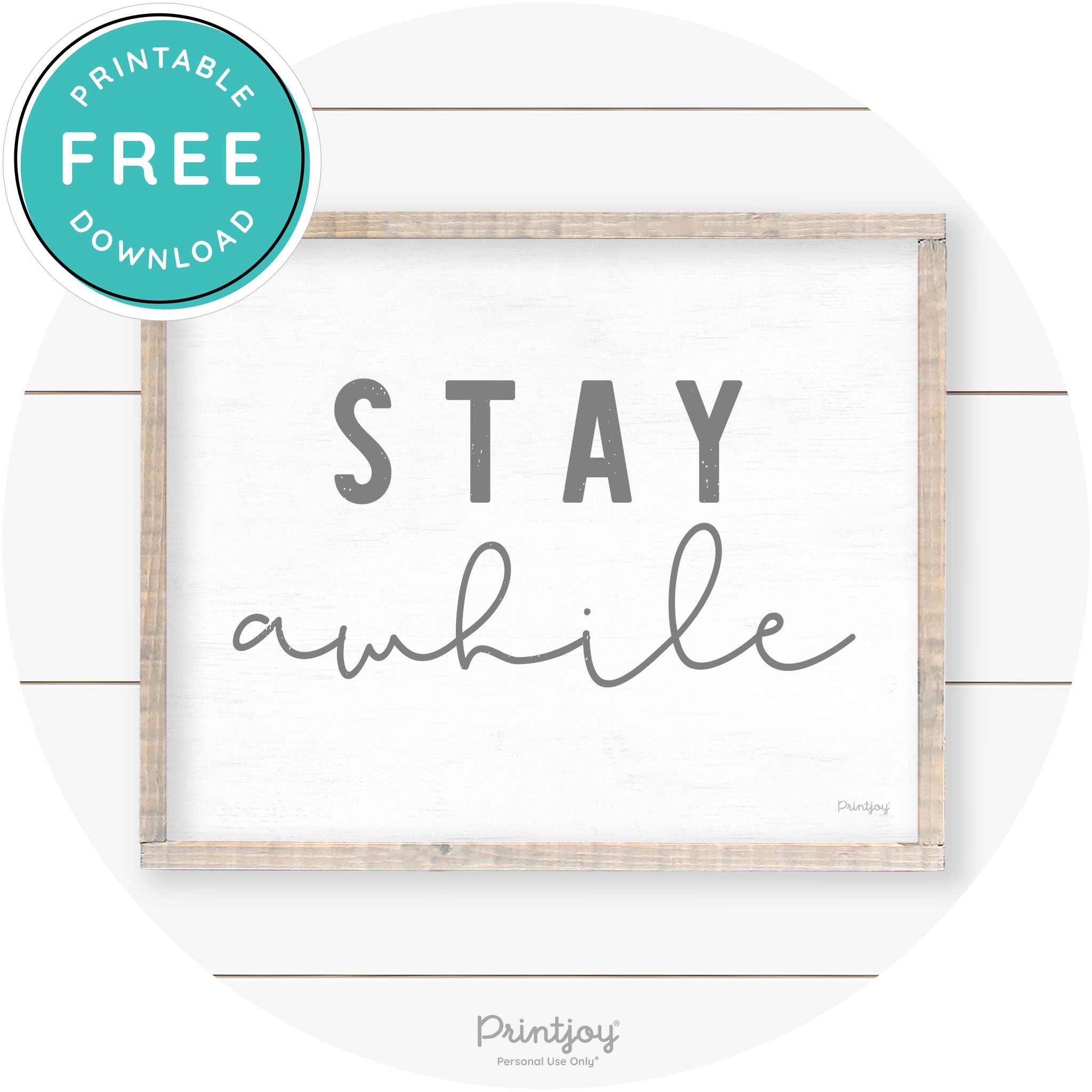 Stay Awhile Farmhouse Living Room Wall Art Decor Free Printable - Printjoy