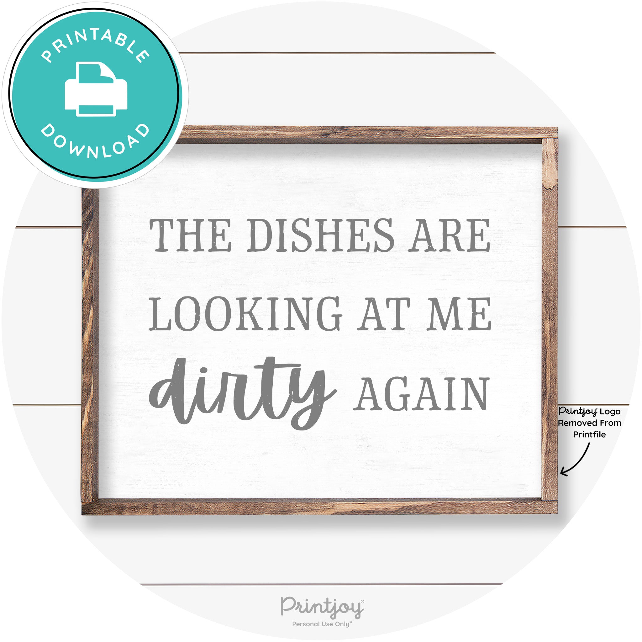Dishes Looking At Me Dirty Funny Kitchen Farmhouse Art Free Printable - Printjoy
