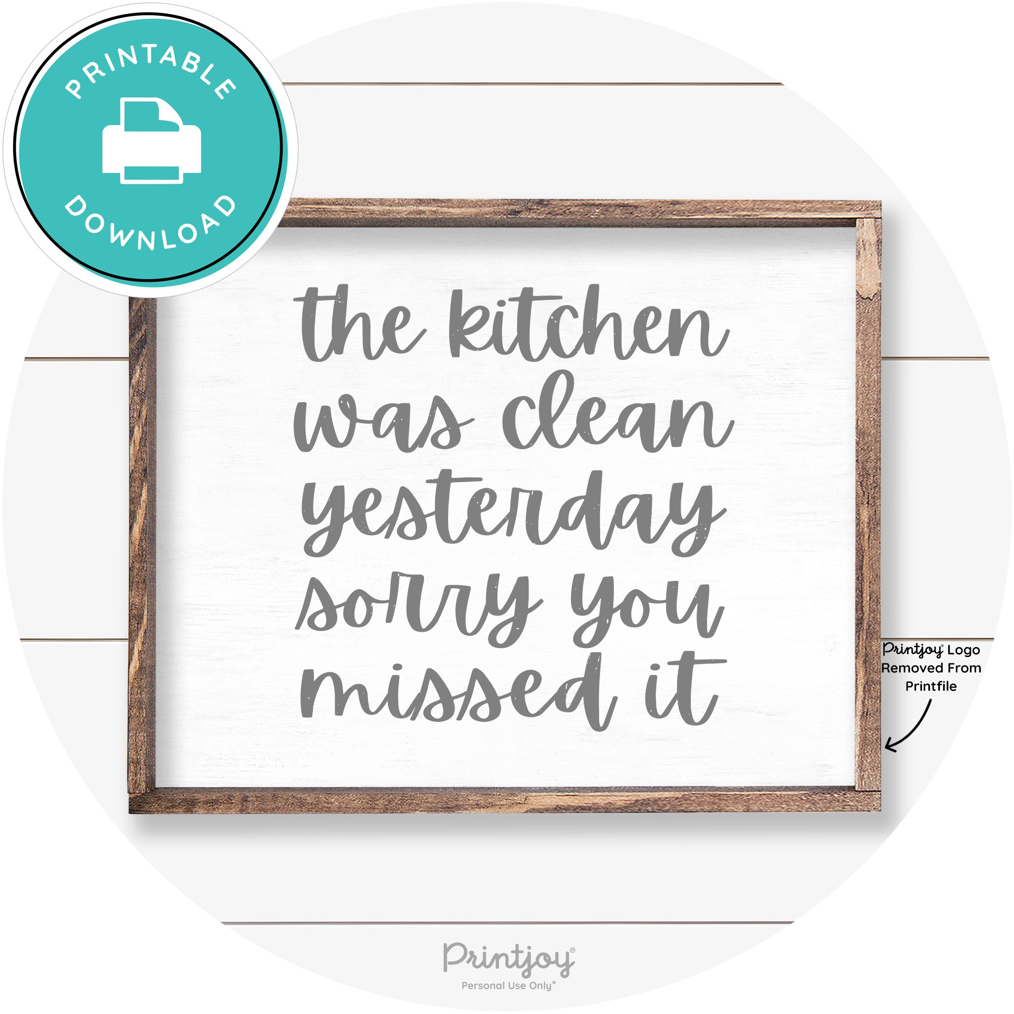 The Kitchen Was Clean Funny Kitchen Farmhouse Art Free Printable - Printjoy