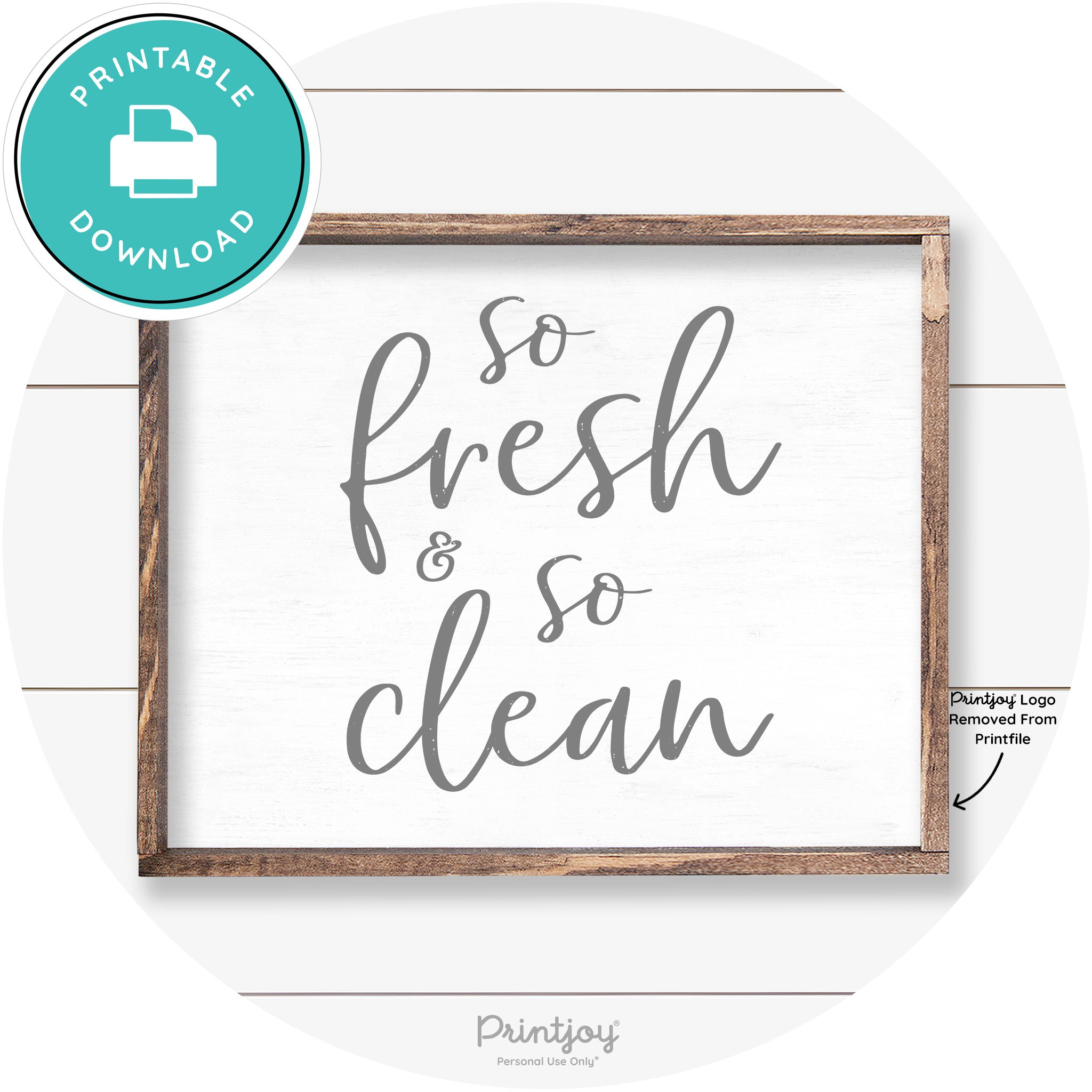 So Fresh & So Clean Bathroom Sign Farmhouse Wall Art Free Printable - Printjoy