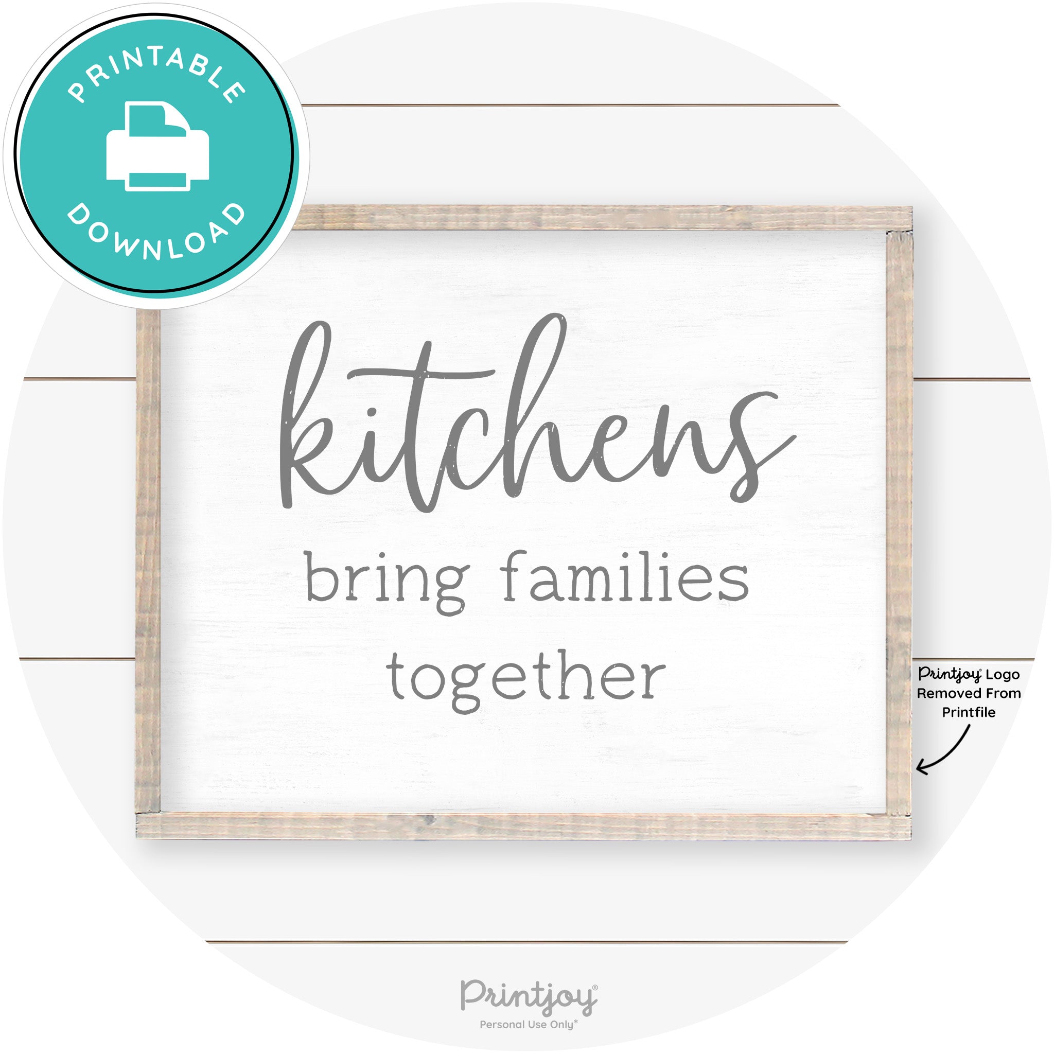 Kitchens Bring Families Together Farmhouse Wall Art Free Printable - Printjoy