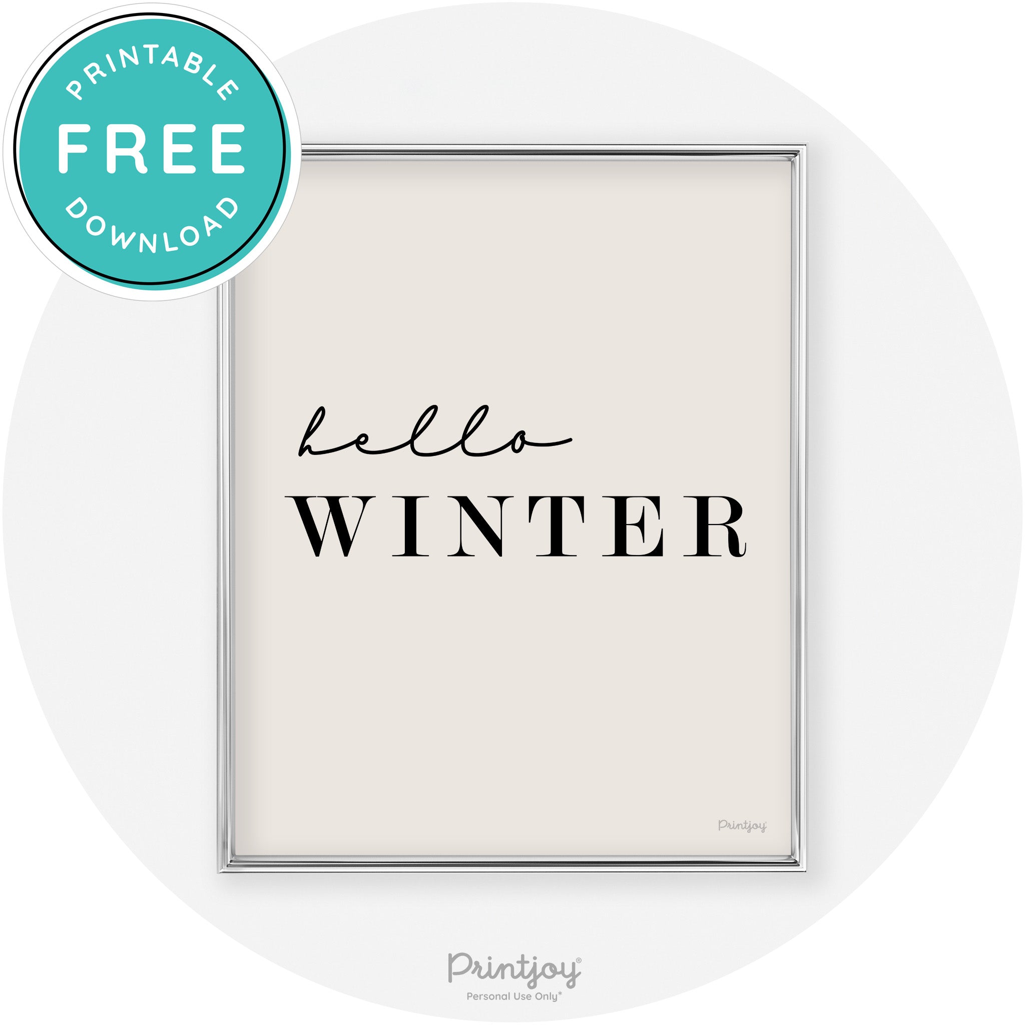 Hello Winter Cute Seasonal Modern Chic Wall Art Decor Free Printable - Printjoy