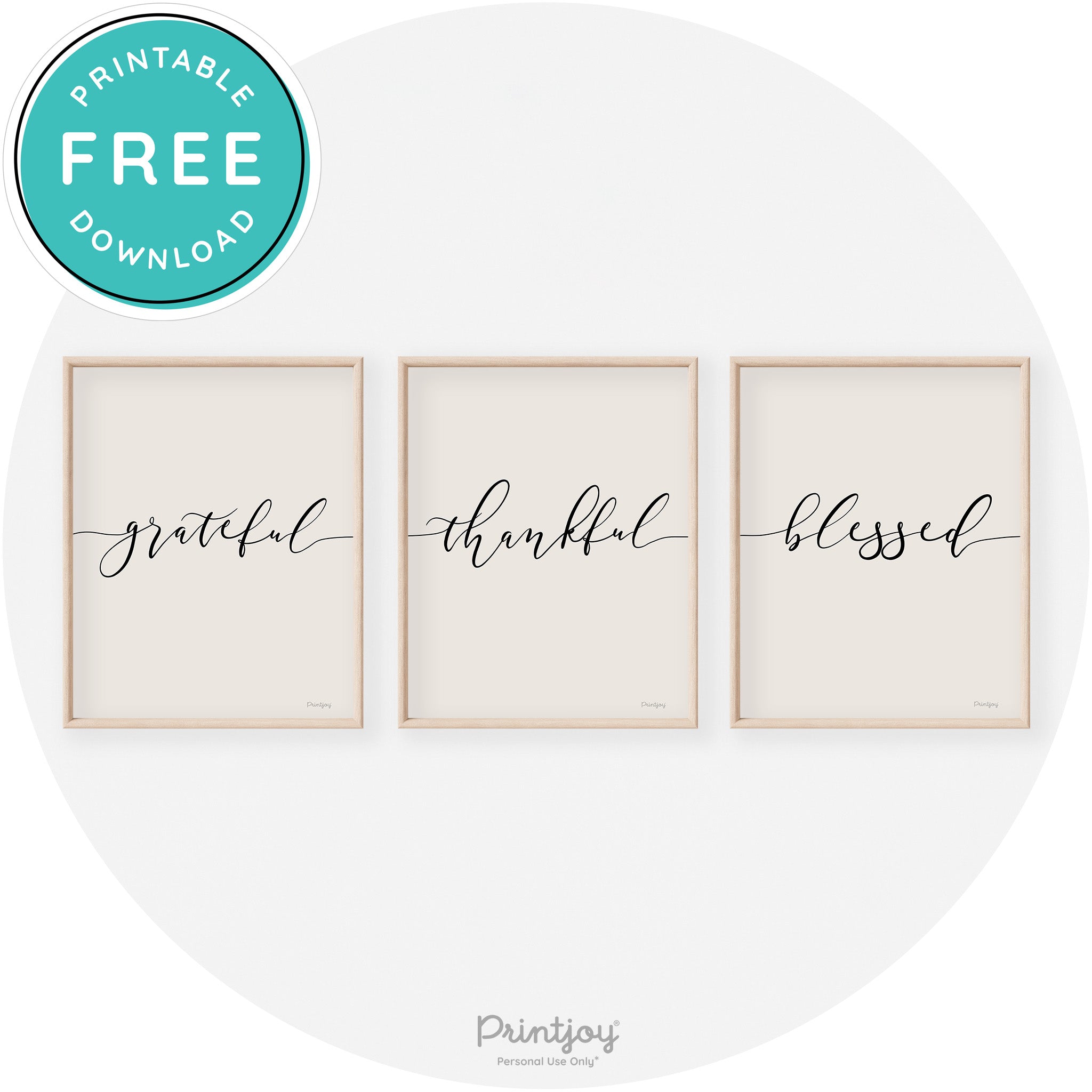 Grateful Thankful Blessed Set Of 3 Transitional Wall Art Free Printable - Printjoy