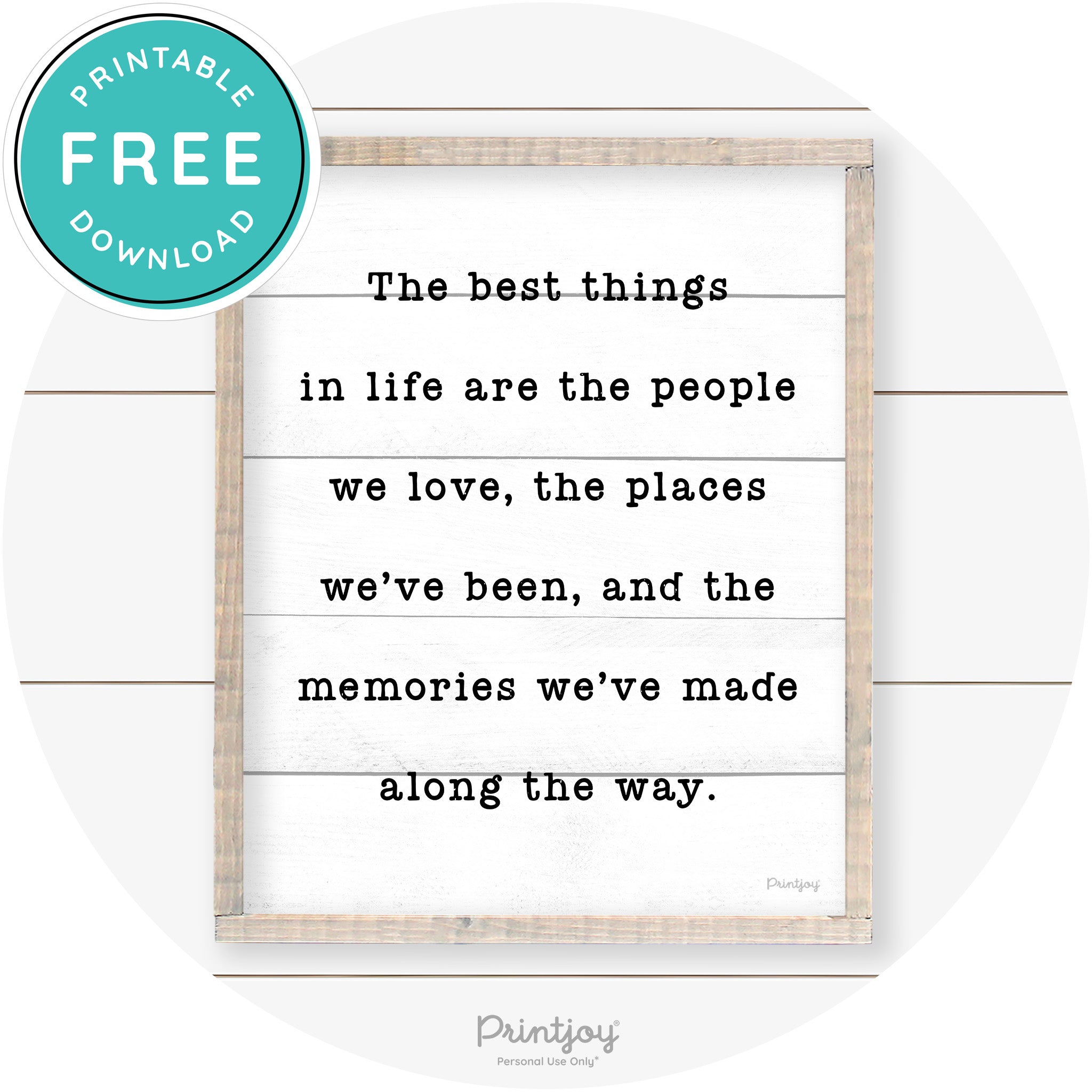 Best Things Quote Farmhouse Living Room Wall Art Free Printable - Printjoy