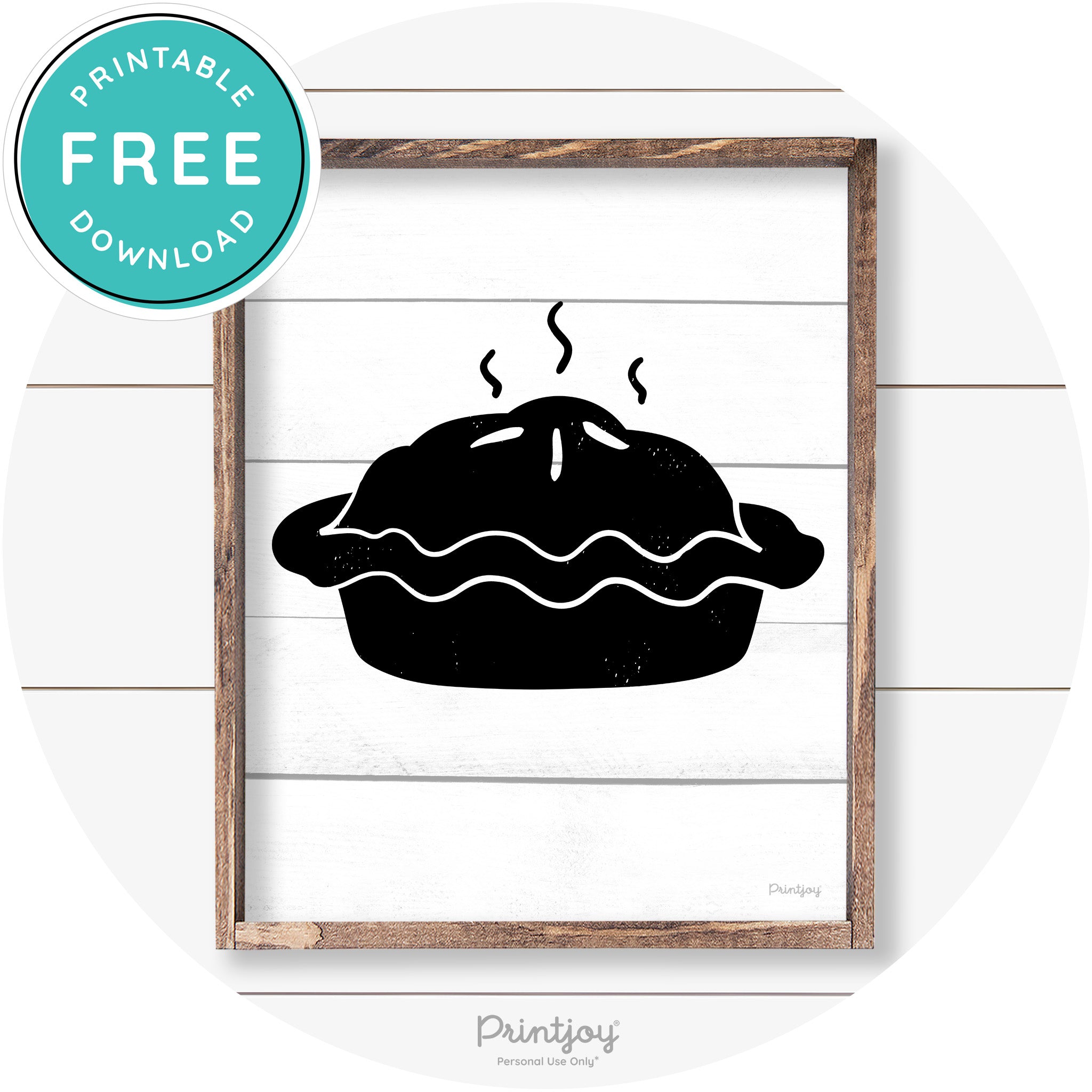 Pie Thanksgiving Desert Cute Farmhouse Wall Art Decor Free Printable - Printjoy