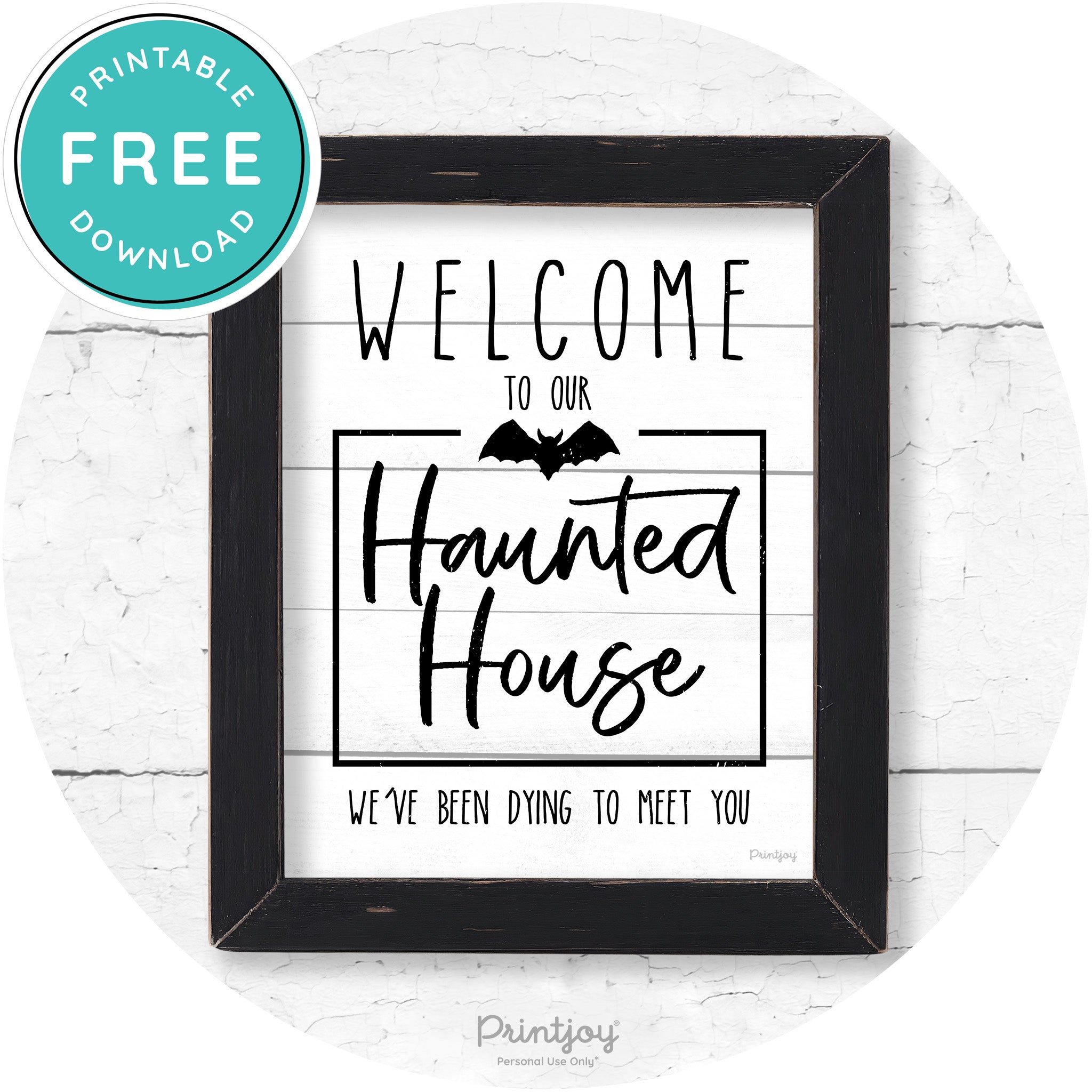 Welcome To Our Haunted House Halloween Wall Art Free Printable - Printjoy