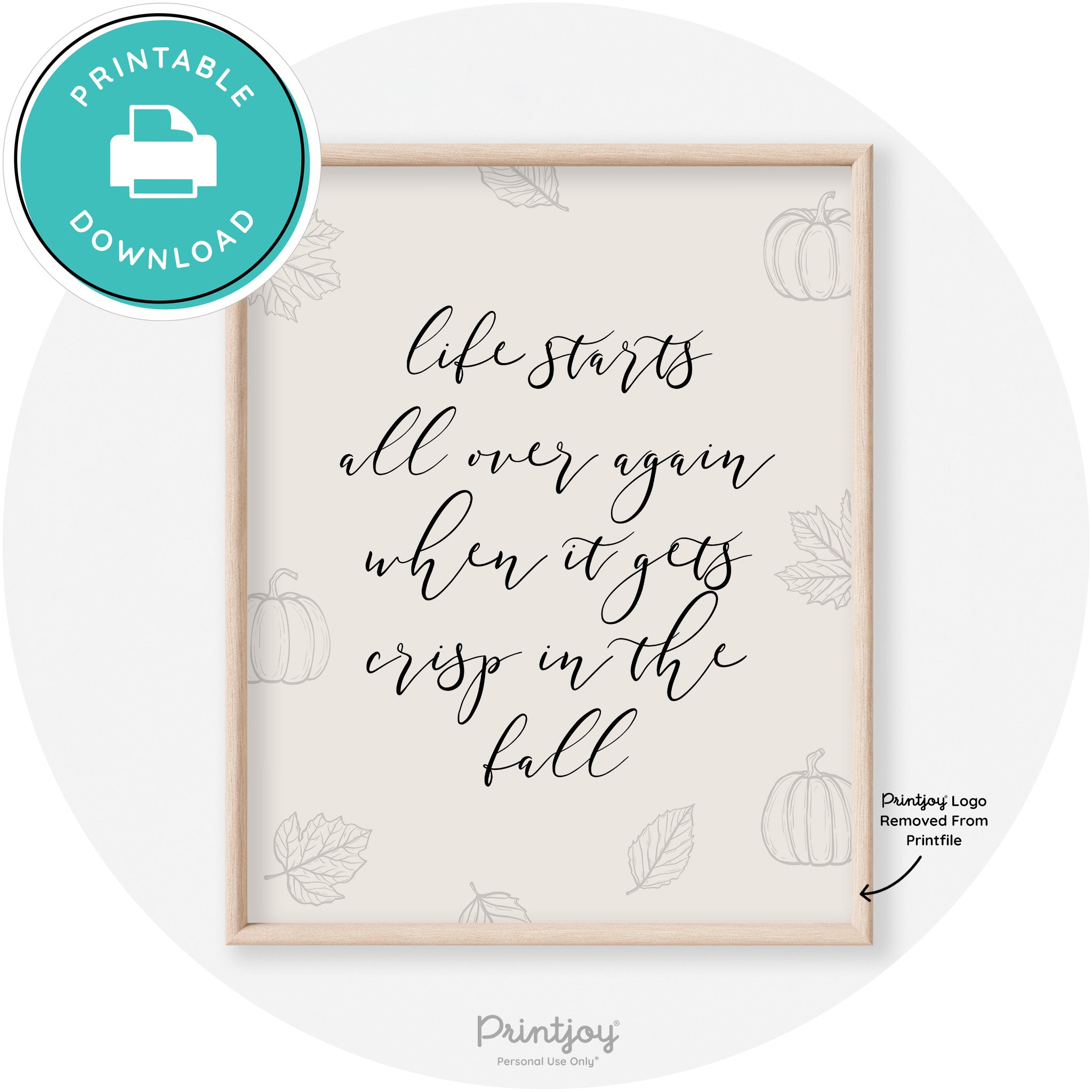 Fall Quote Life Starts Over Again Transitional Wall Art Free Printable - Printjoy