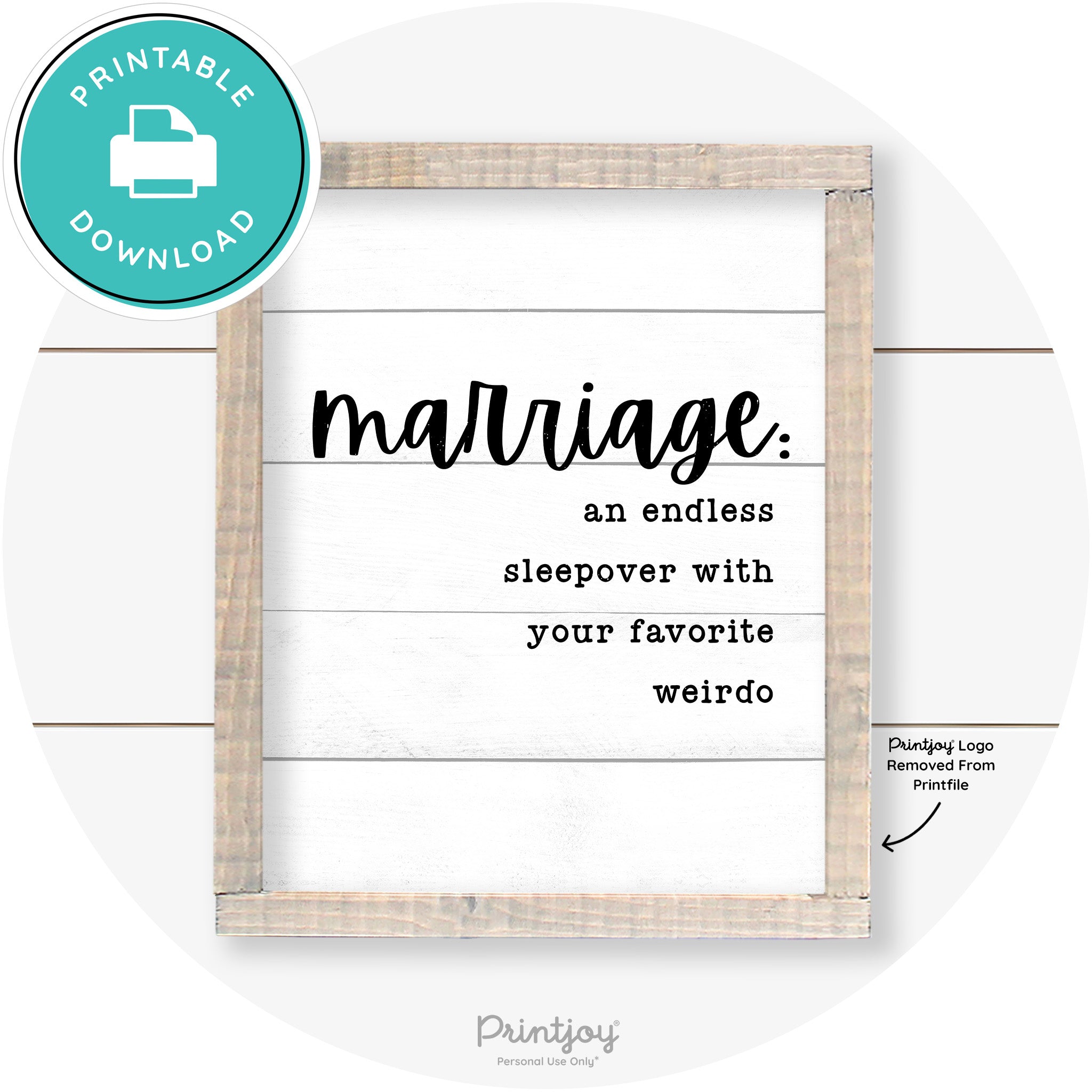 Marriage Endless Sleepover Funny Farmhouse Wall Art Free Printable - Printjoy