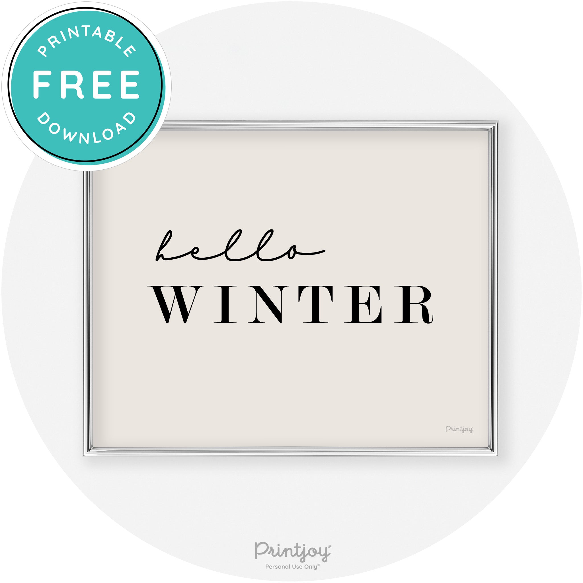 Hello Winter Cute Seasonal Modern Chic Wall Art Decor Free Printable - Printjoy