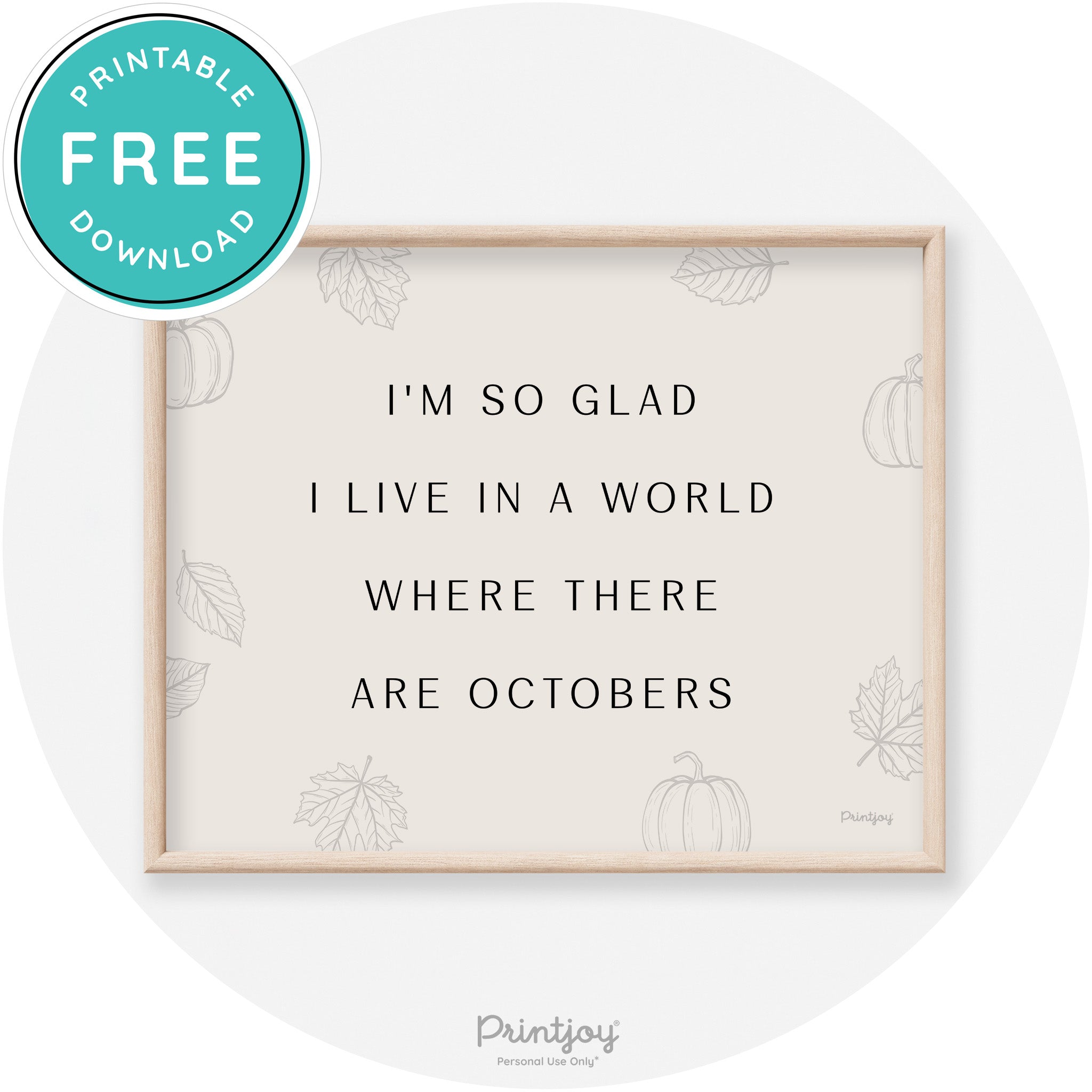 Fall Quote Glad For Octobers Transitional Wall Art Free Printable - Printjoy
