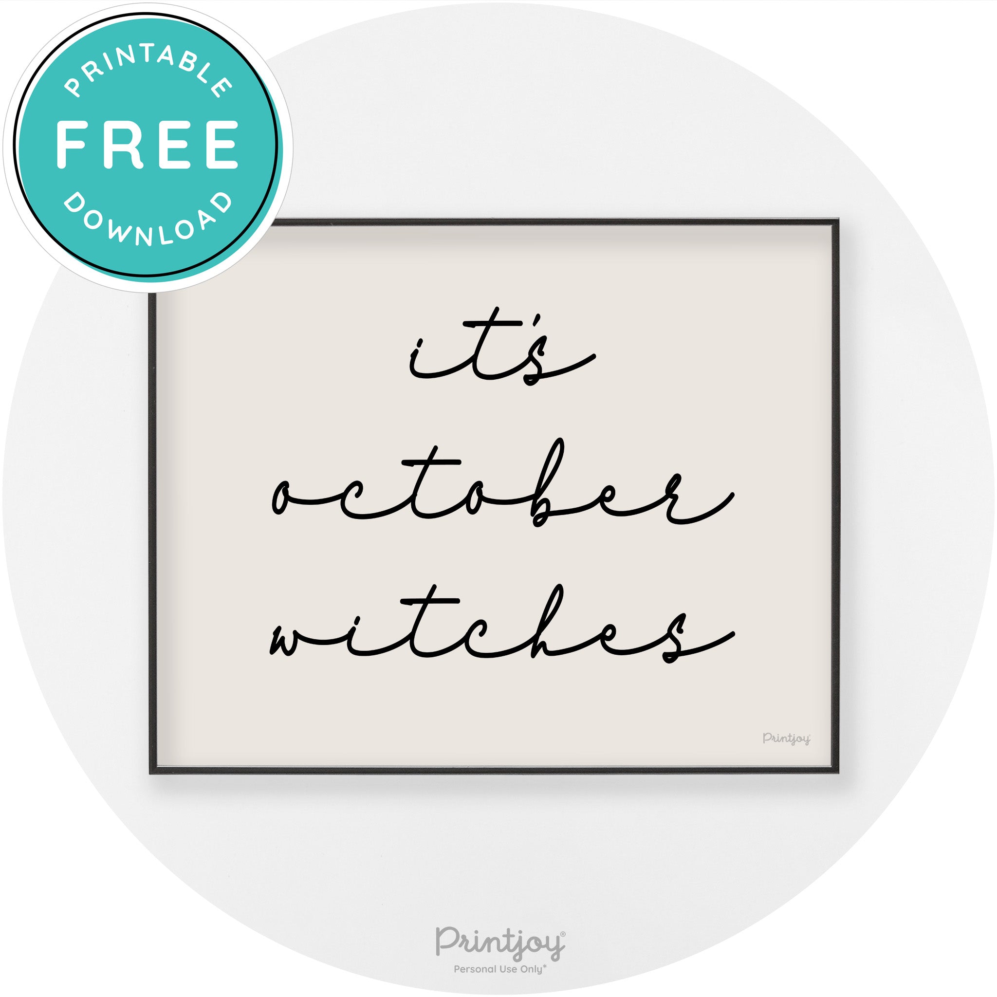 It's October Witches Funny Halloween Chic Wall Art Free Printable - Printjoy