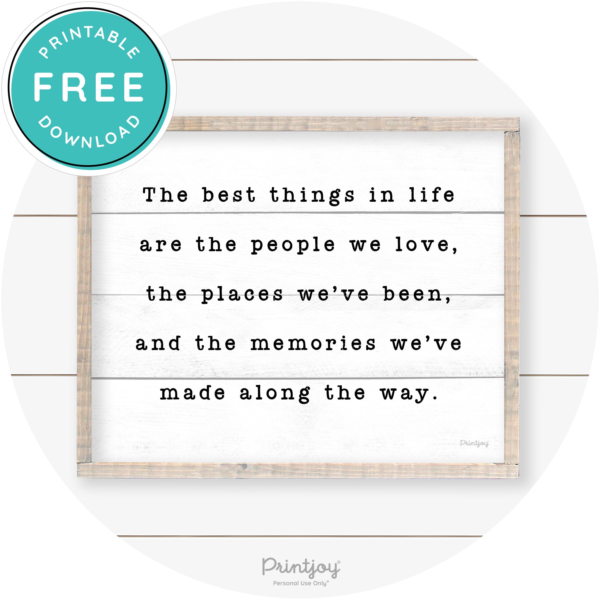 Best Things Quote Farmhouse Living Room Wall Art Free Printable - Printjoy