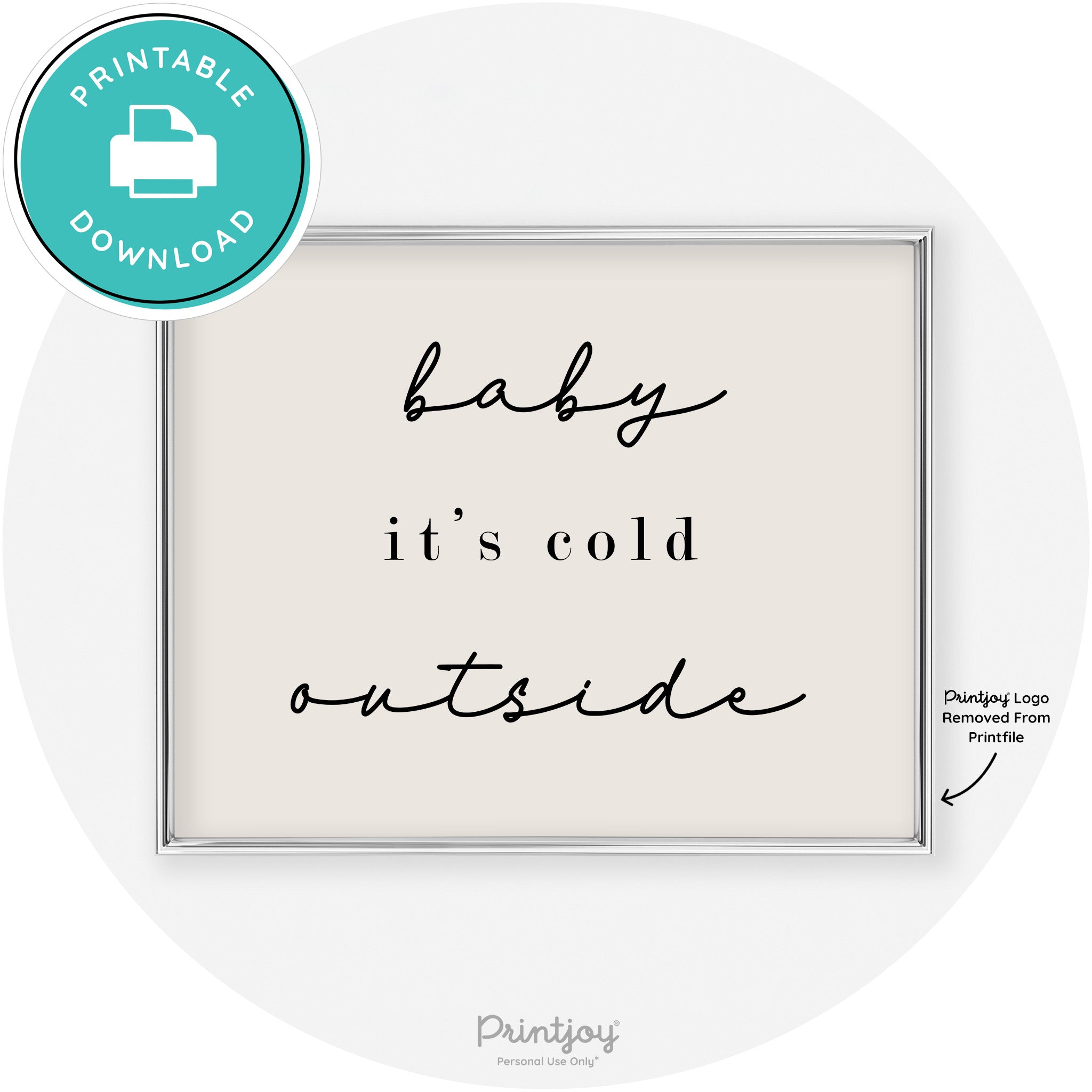 Baby It's Cold Outside Winter Modern Chic Wall Art Free Printable - Printjoy