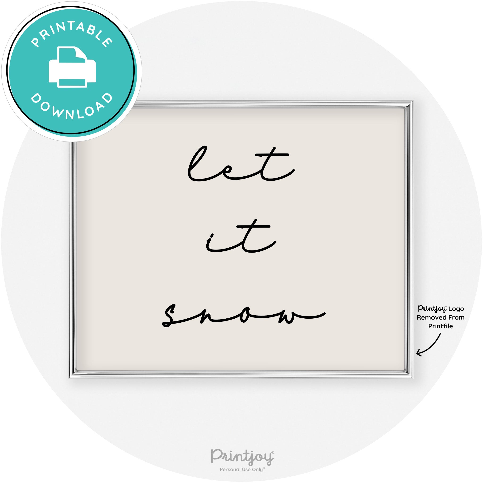 Let It Snow Simple Cute Winter Modern Chic Wall Art Free Printable - Printjoy