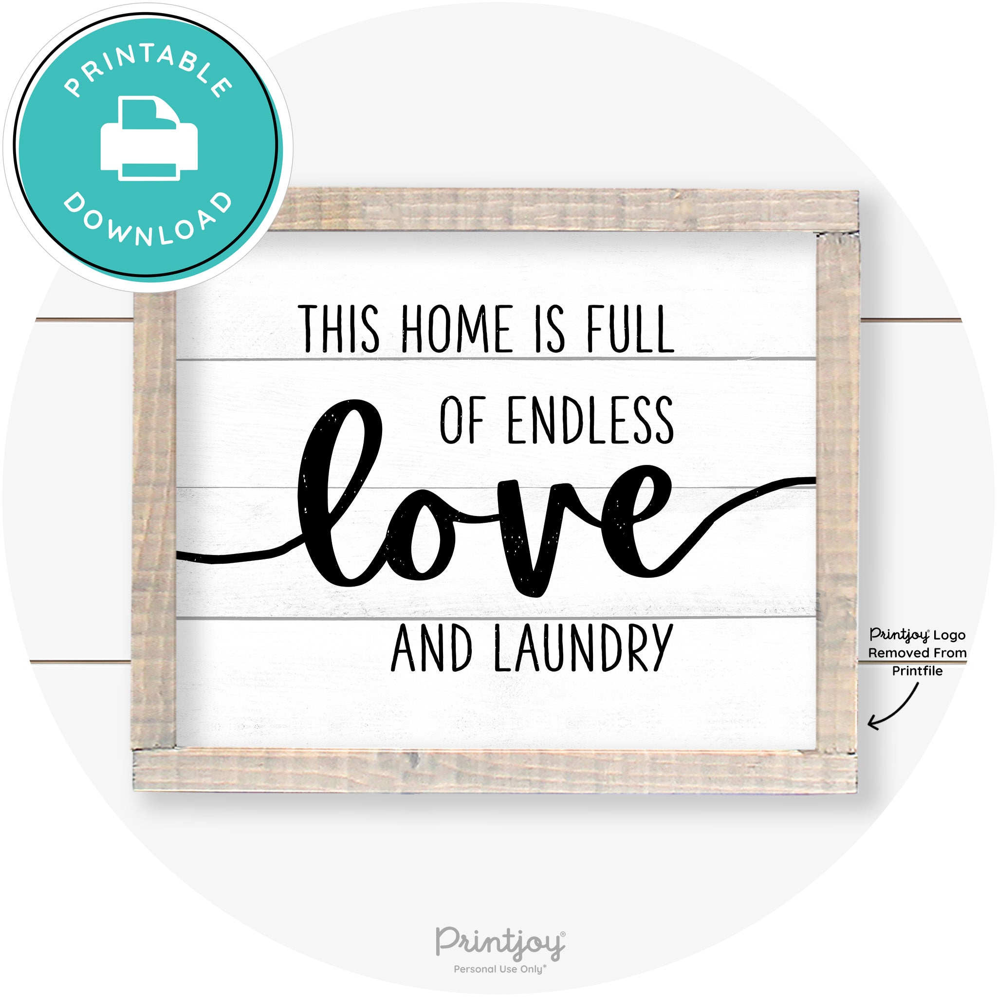 Endless Love & Laundry Funny Cute Farmhouse Wall Art Free Printable - Printjoy